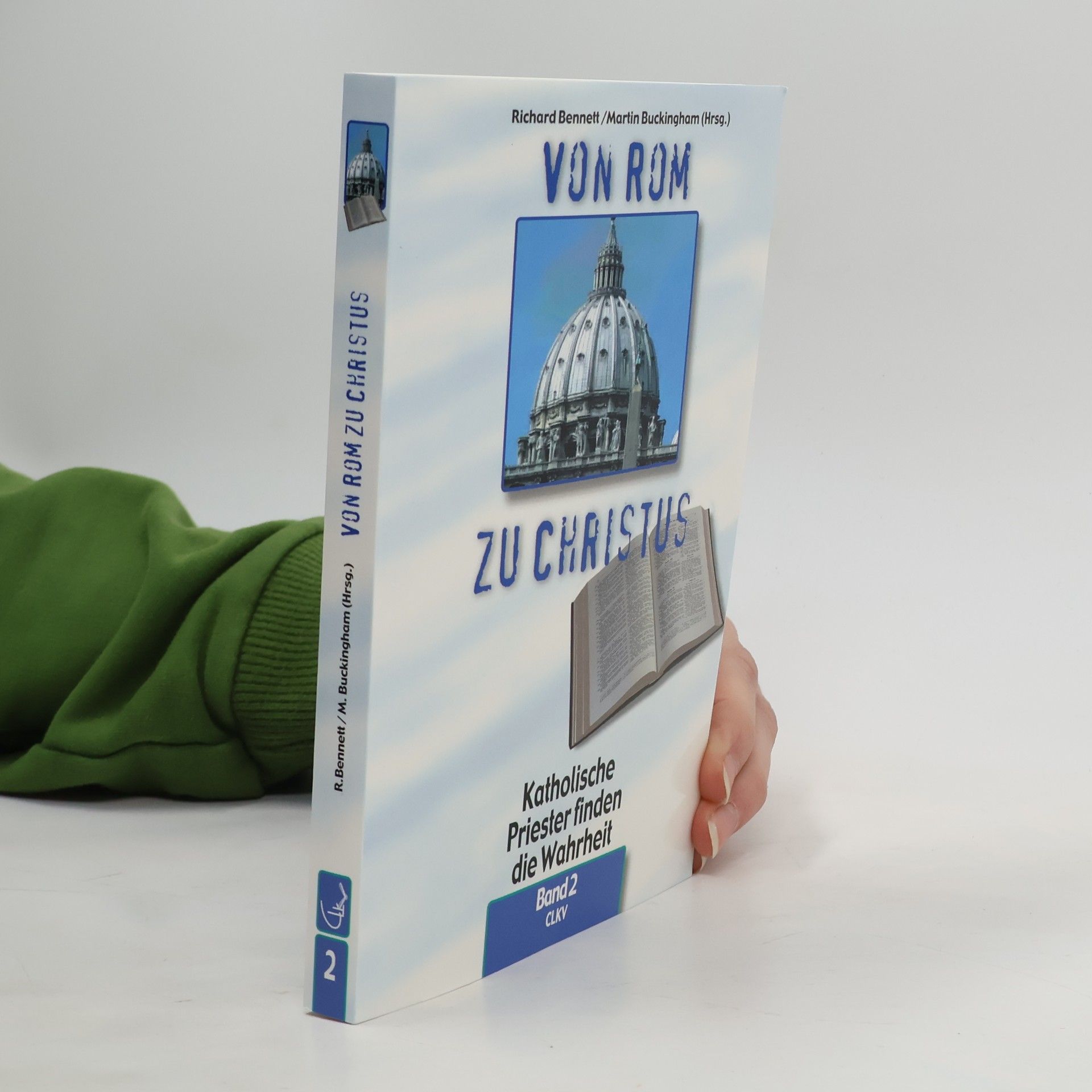 Autorenkollektiv Von Rom zu Christus 2