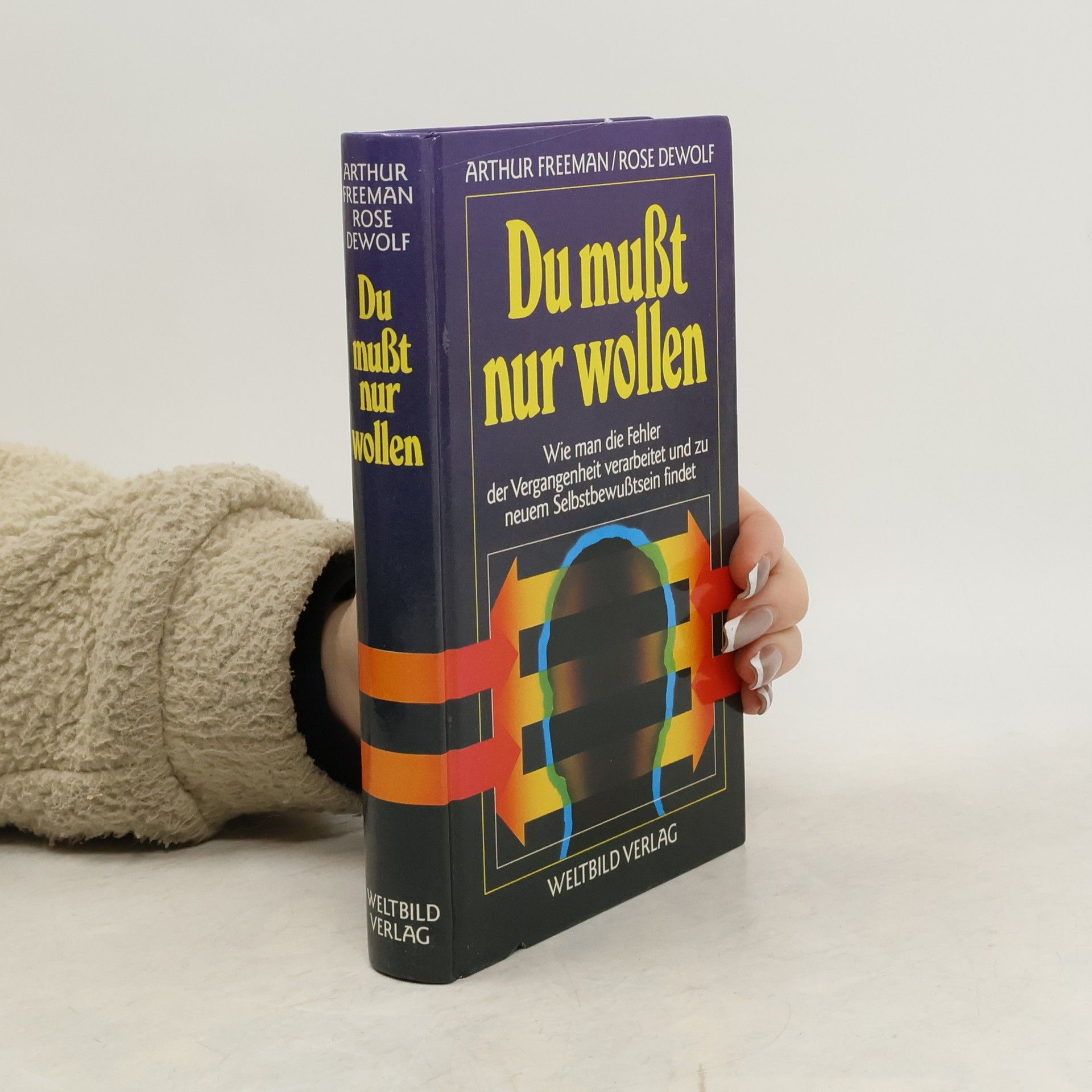 Arthur Freeman Du musst nur wollen