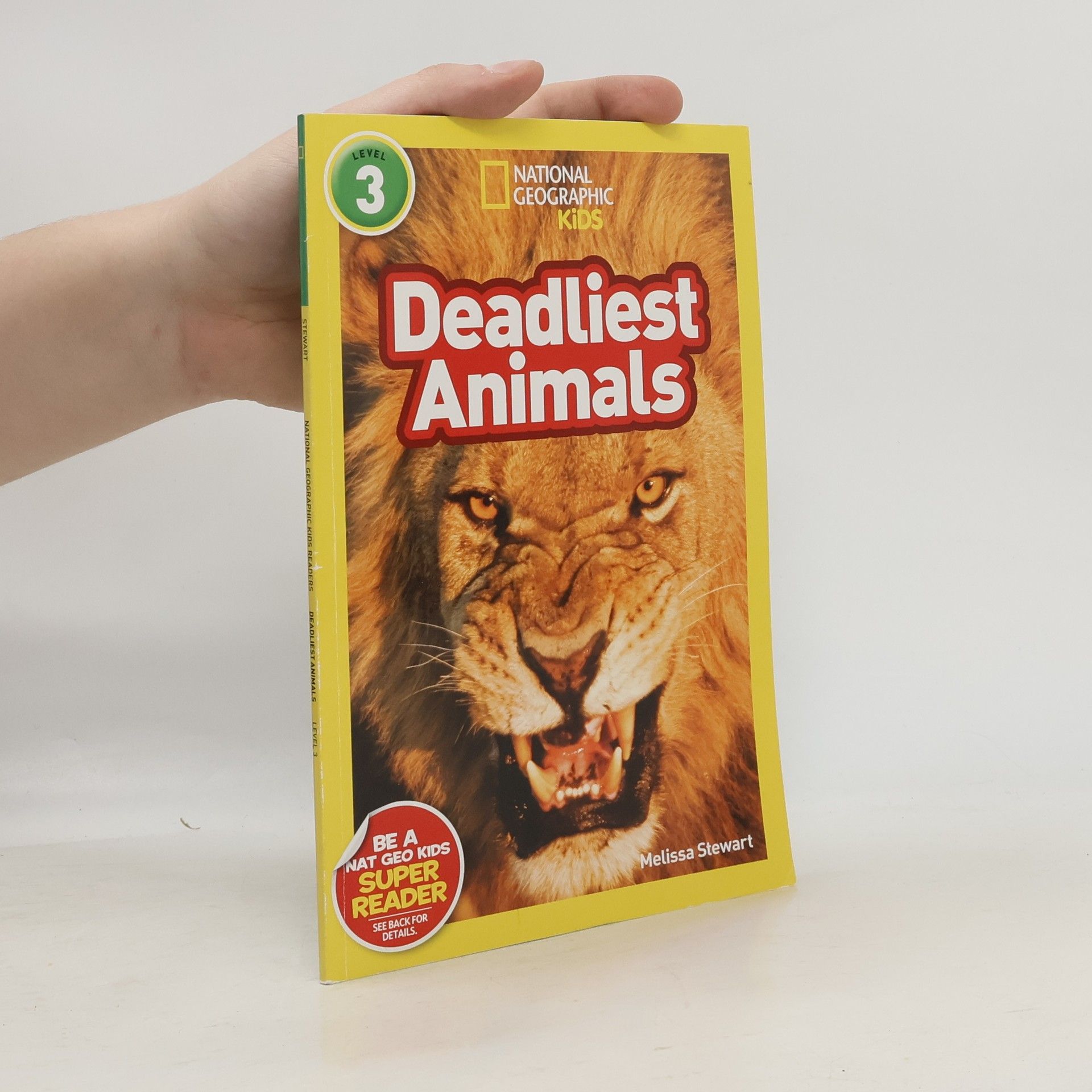 Melissa Stewart National Geographic Kids Readers: Deadliest Animals