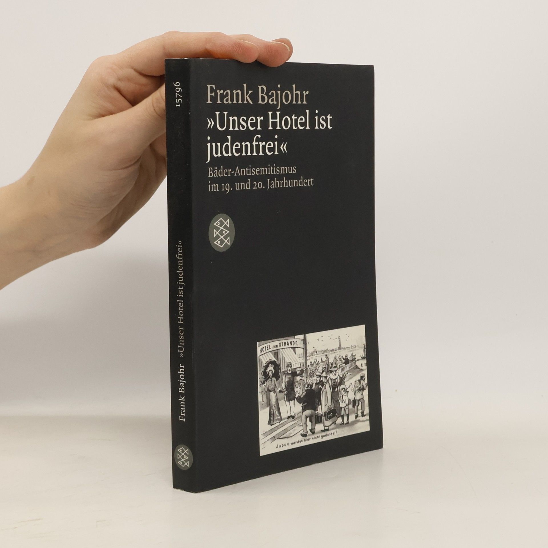 Frank Bajohr Unser Hotel ist judenfrei