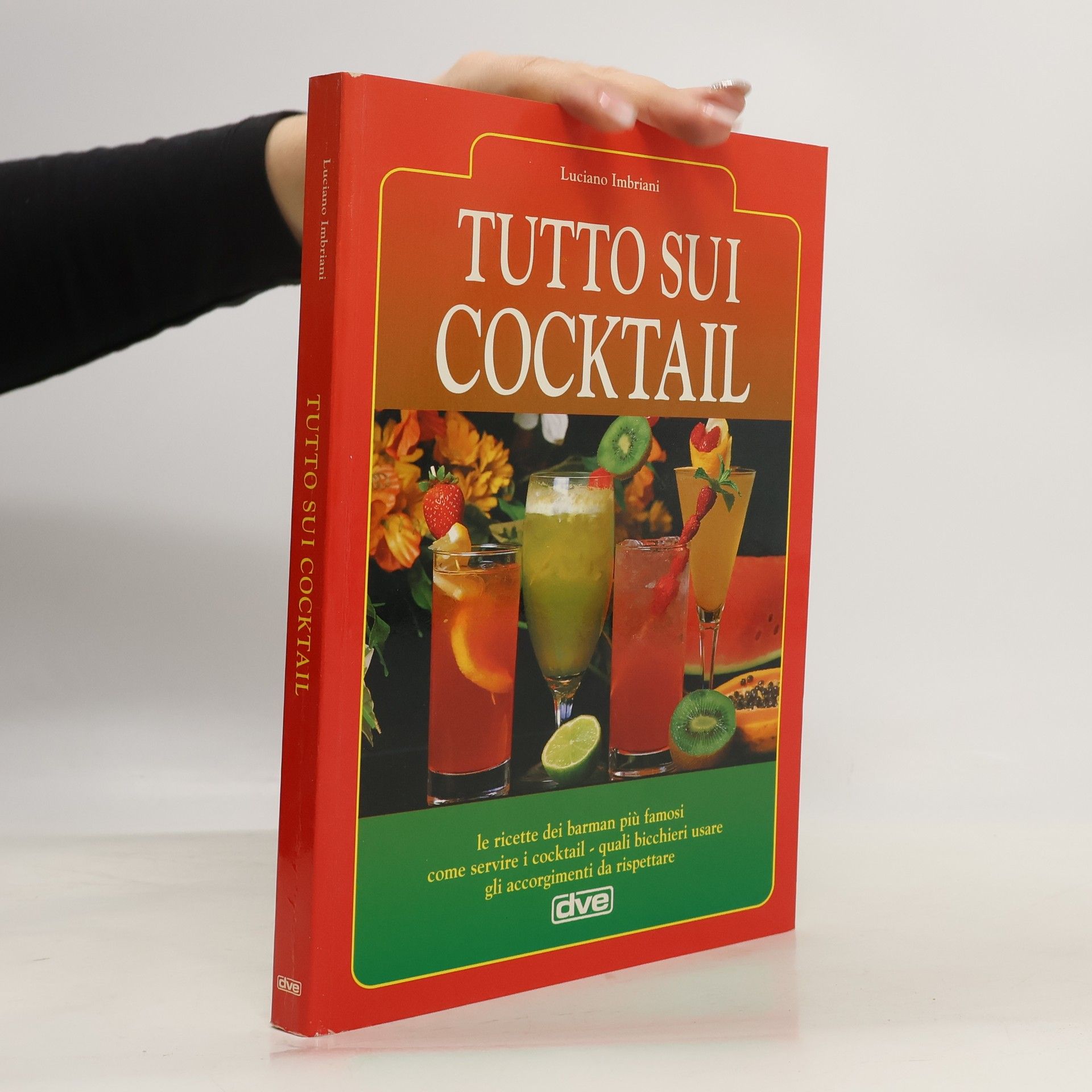 Luciano Imbriani Tutto sui cocktail