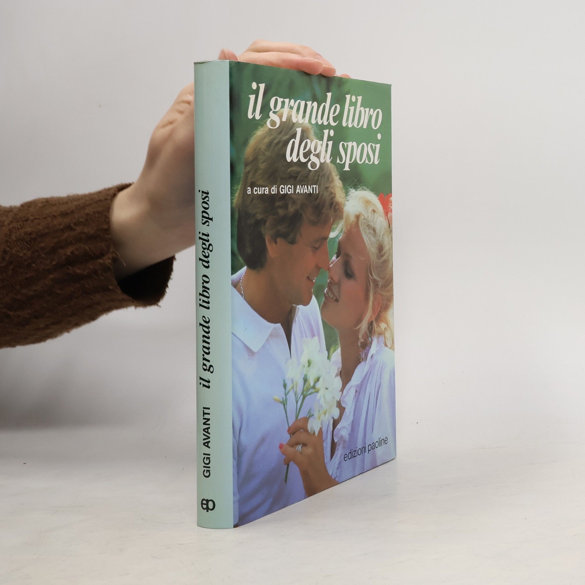 Gigi Avanti Problemi attuali della famiglia - 3: Il grande libro degli sposi