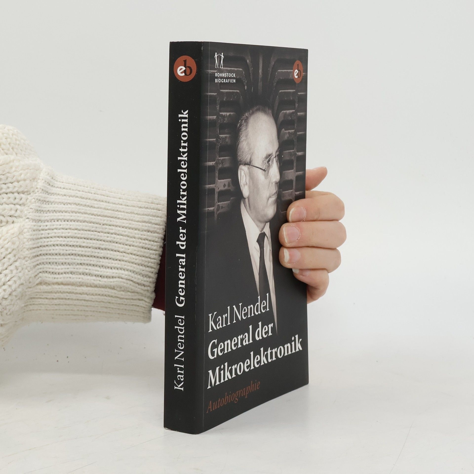 Karl Nendel General der Mikroelektronik