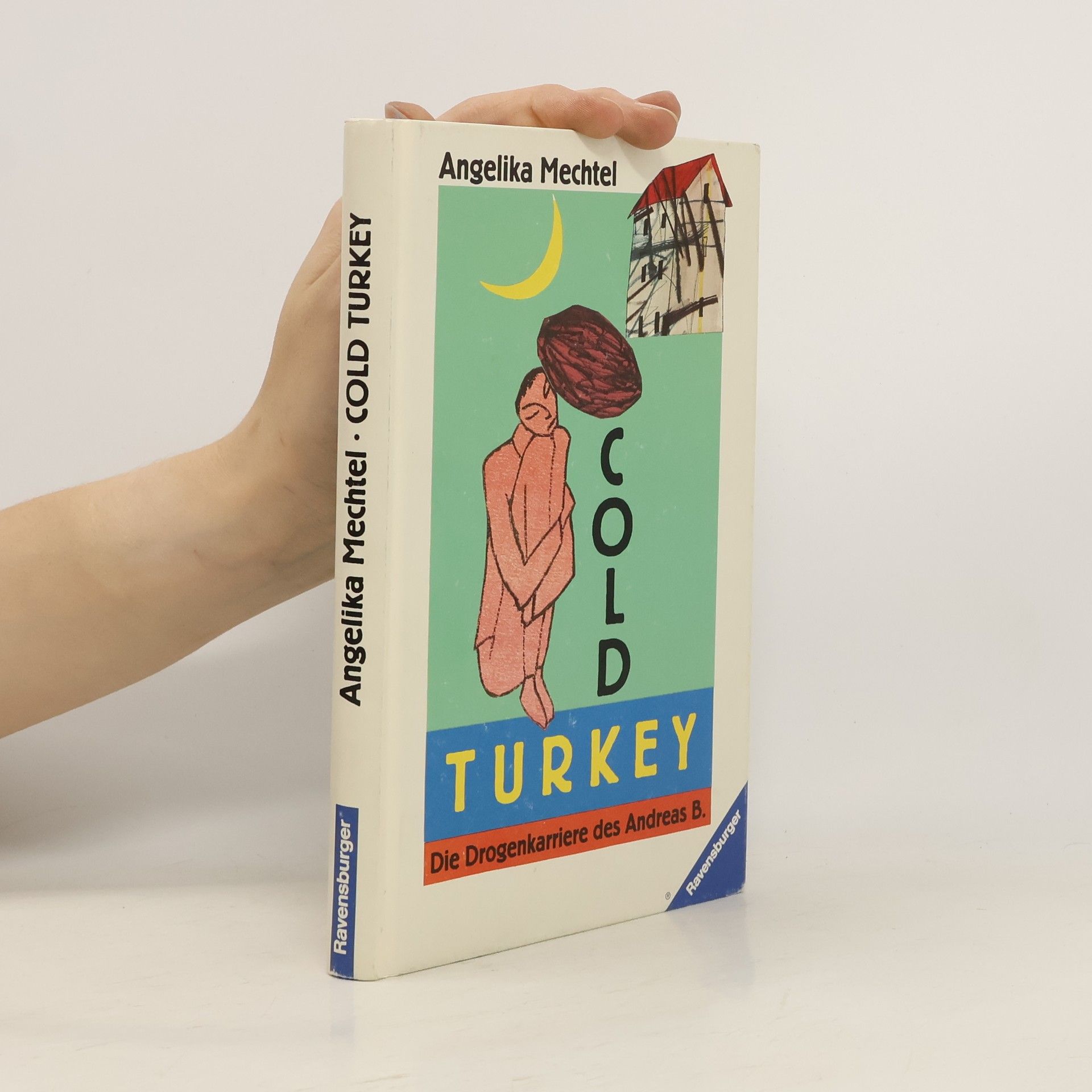 Angelika Mechtel Ravensburger junge Reihe: Cold Turkey