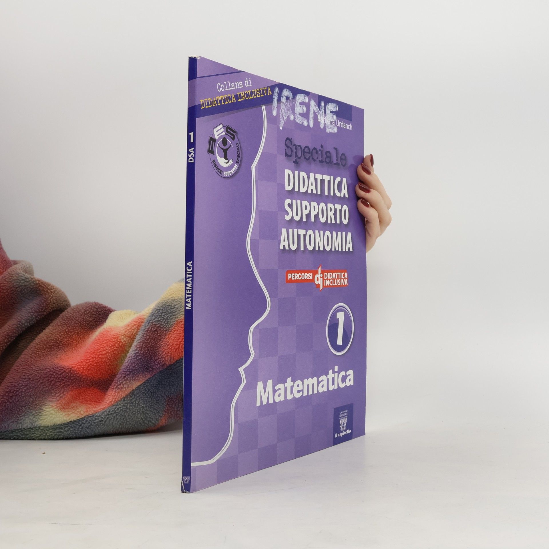 Barbara Urdanch Speciale disturbi specifici di apprendimento. Matematica