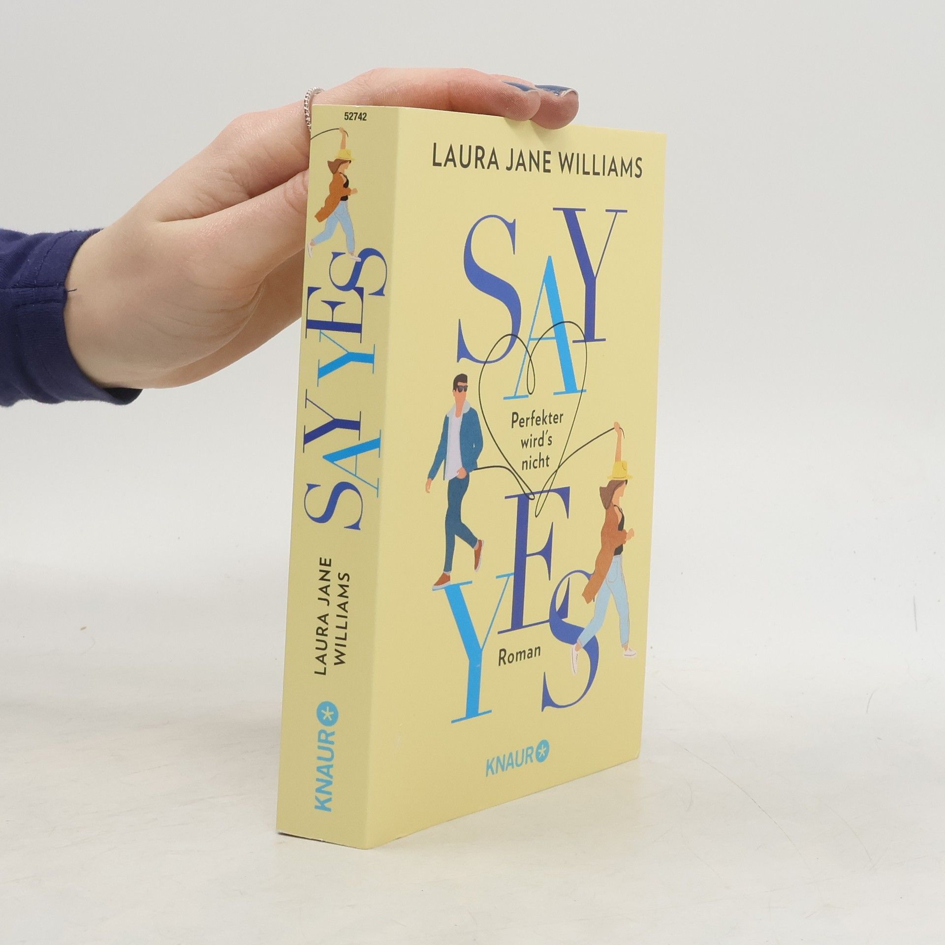 Laura Jane Williams Say yes - perfekter wird‘s nicht