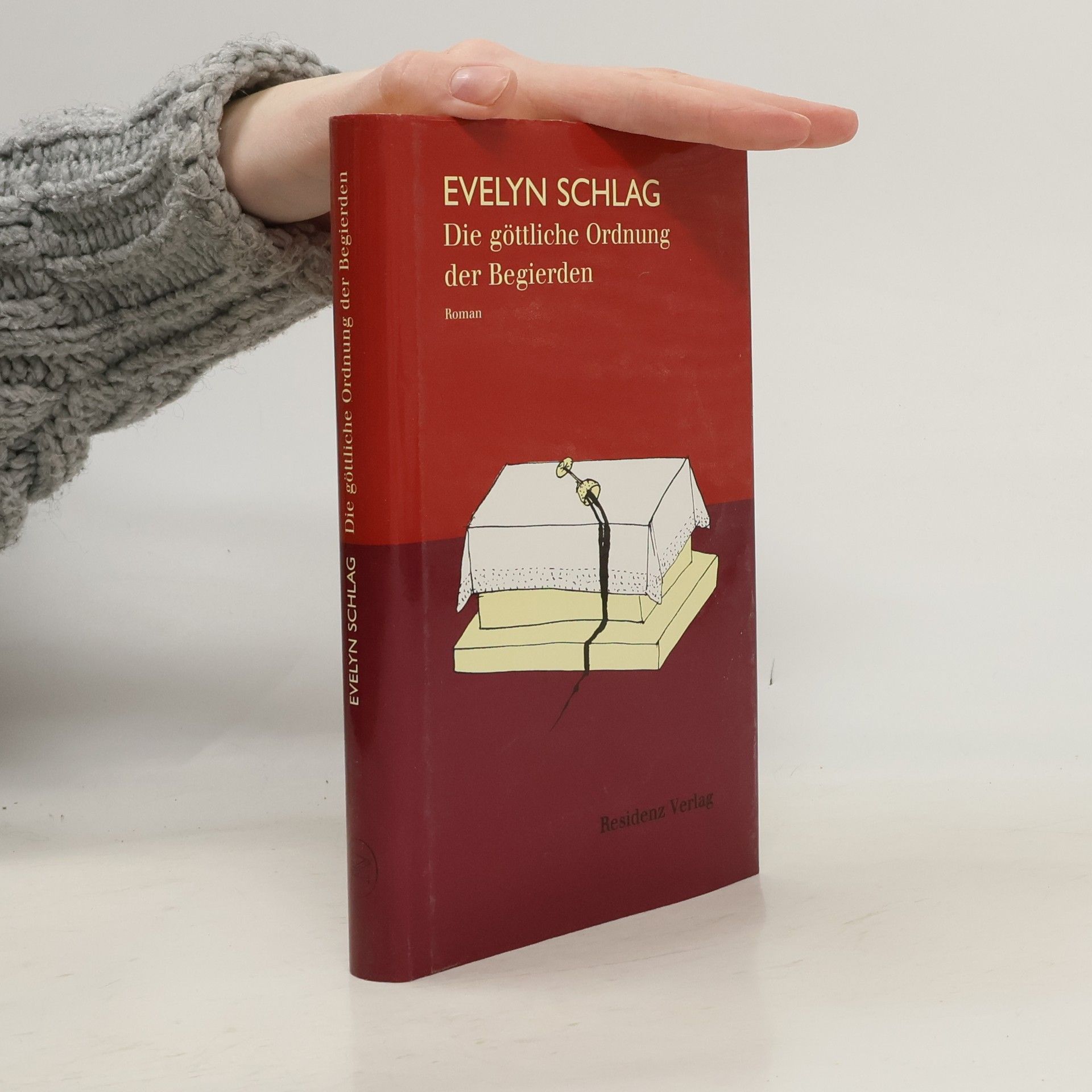 Evelyn Schlag Die göttliche Ordnung der Begierden