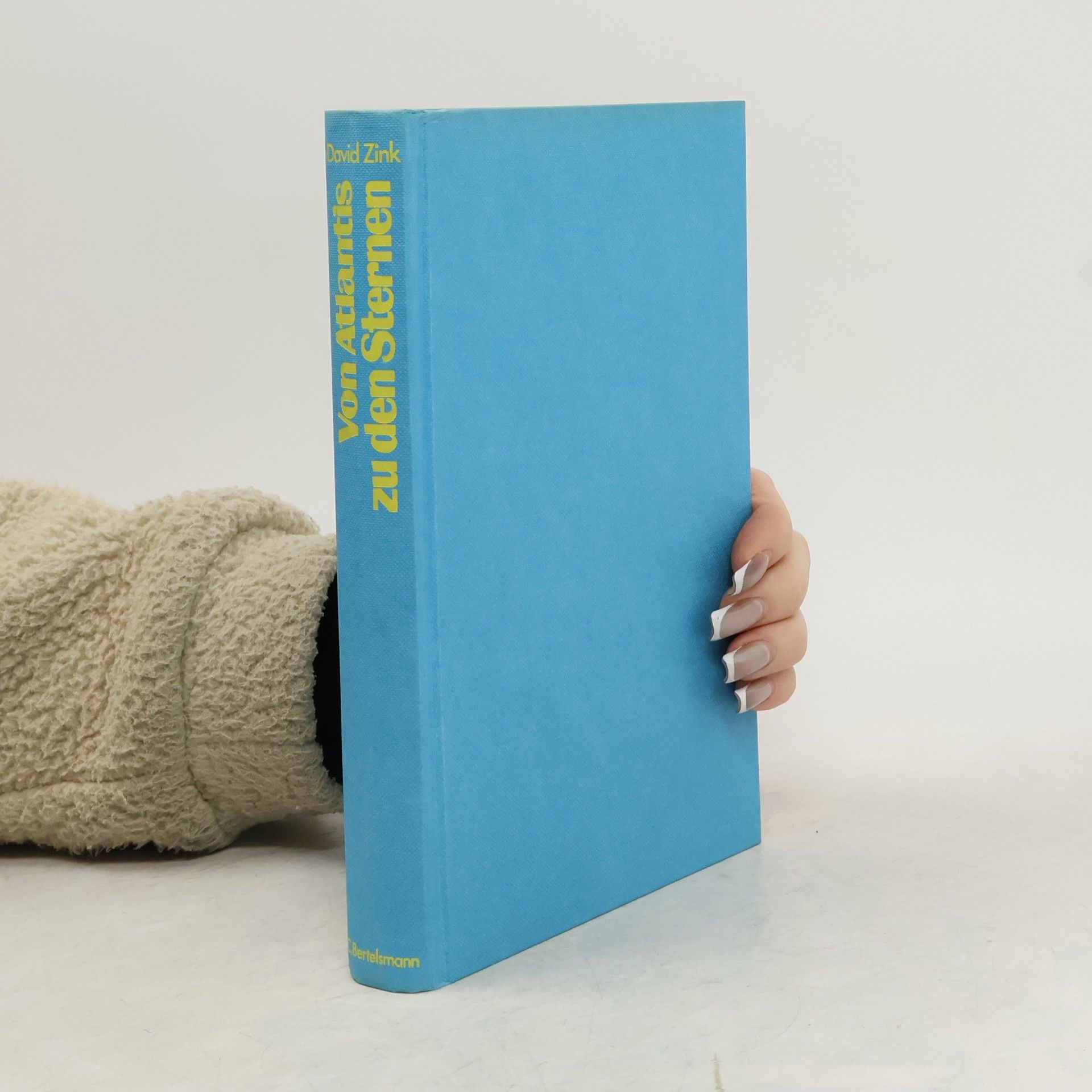 David Zink Von Atlantis zu den Sternen