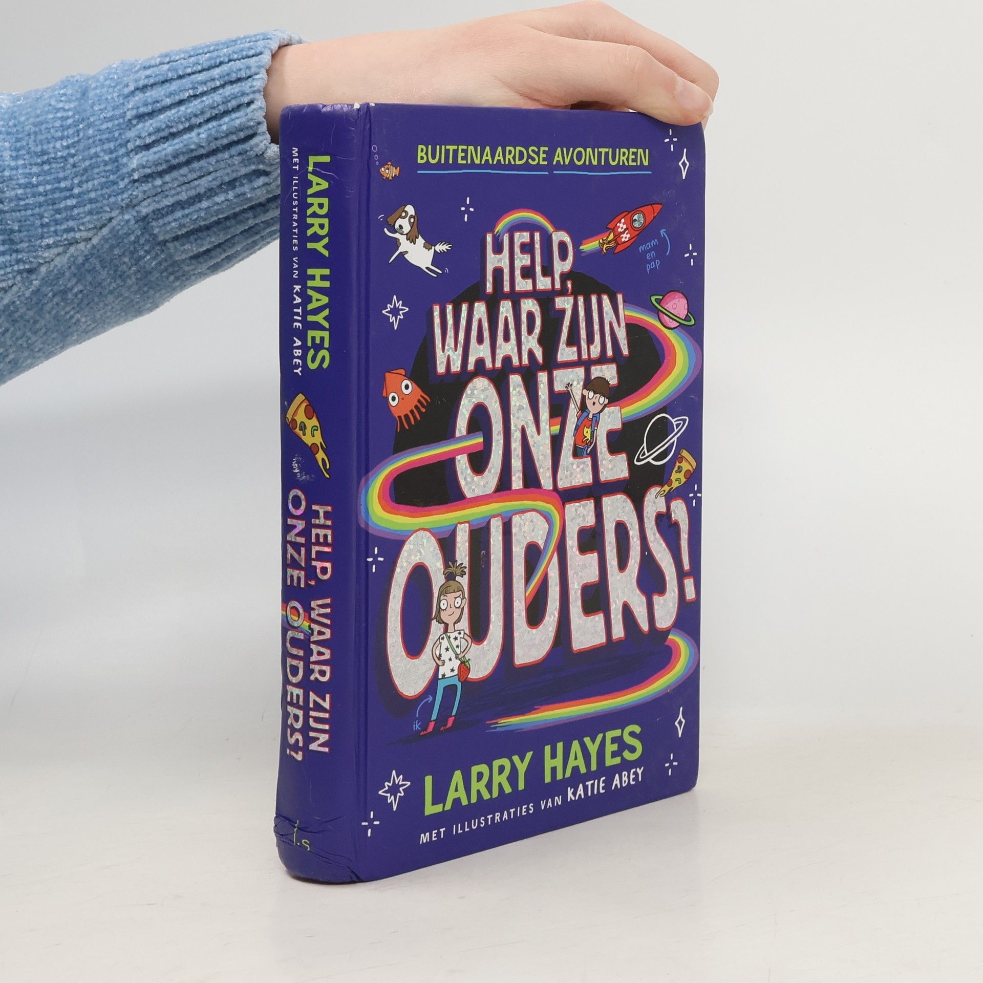 Larry Hayes Buitenaardse avonturen - 1: Help, waar zijn onze ouders?
