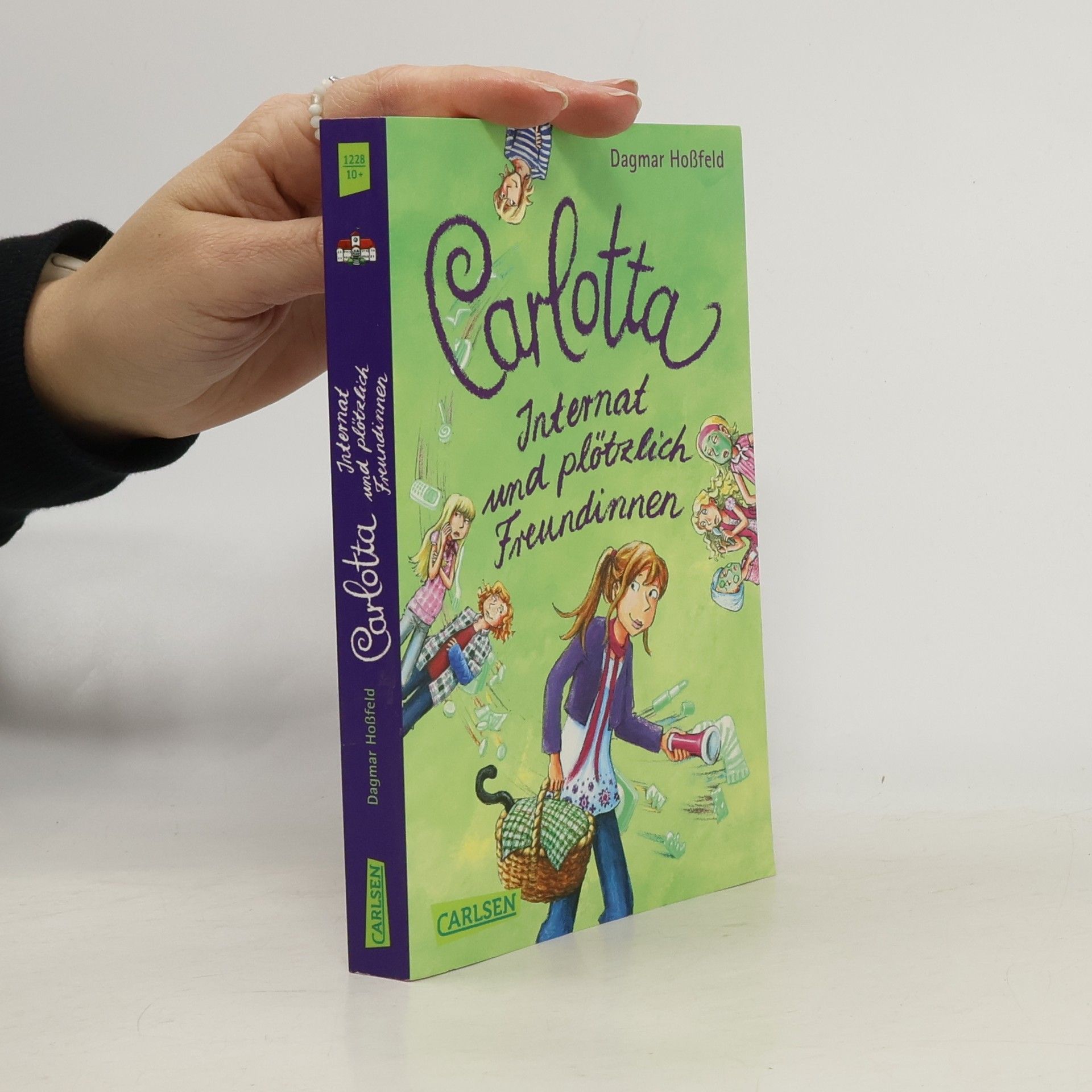 Dagmar Hoßfeld Carlotta. Internat und plötzlich Freundinnen