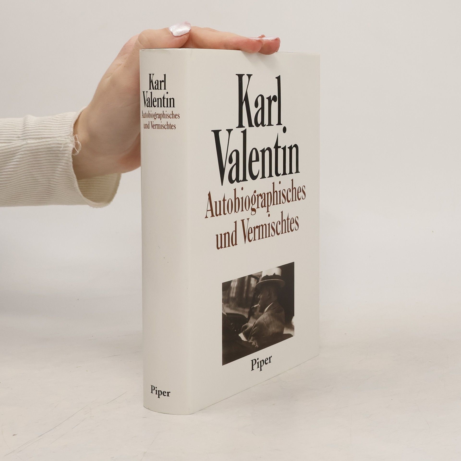Karl Valentin Autobiographisches und Vermischtes