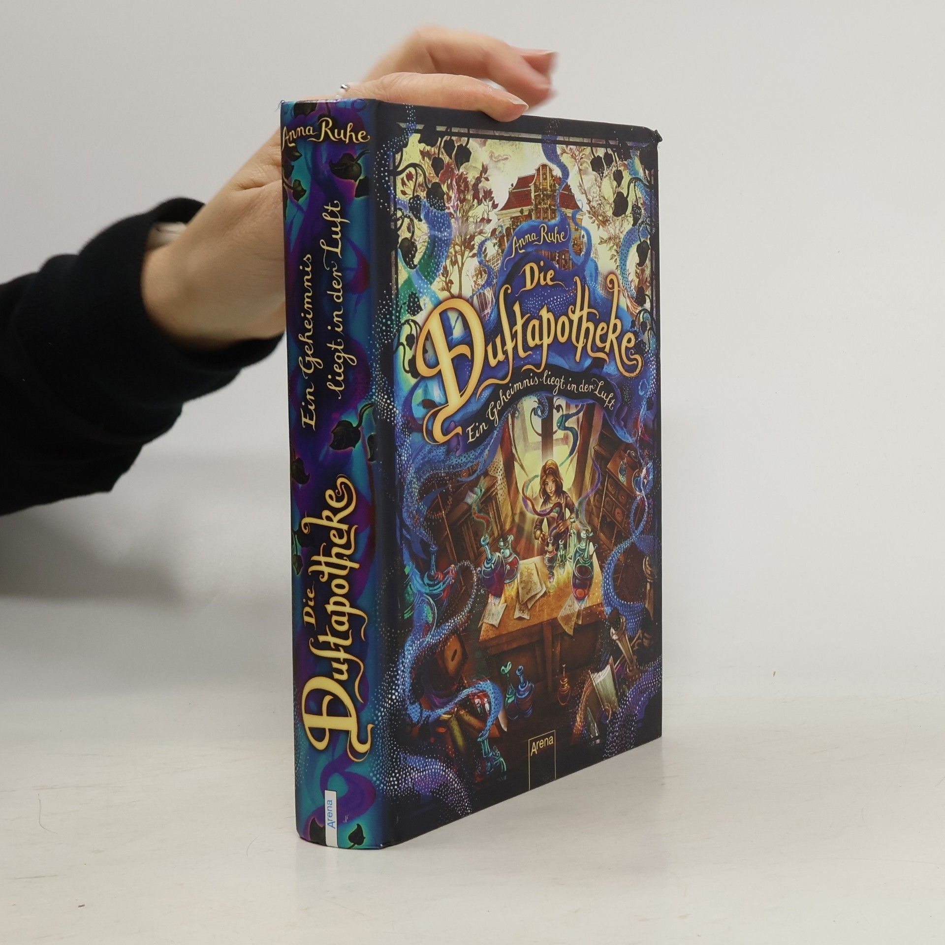 Anna Ruhe Die Duftapotheke: Ein Geheimnis liegt in der Luft