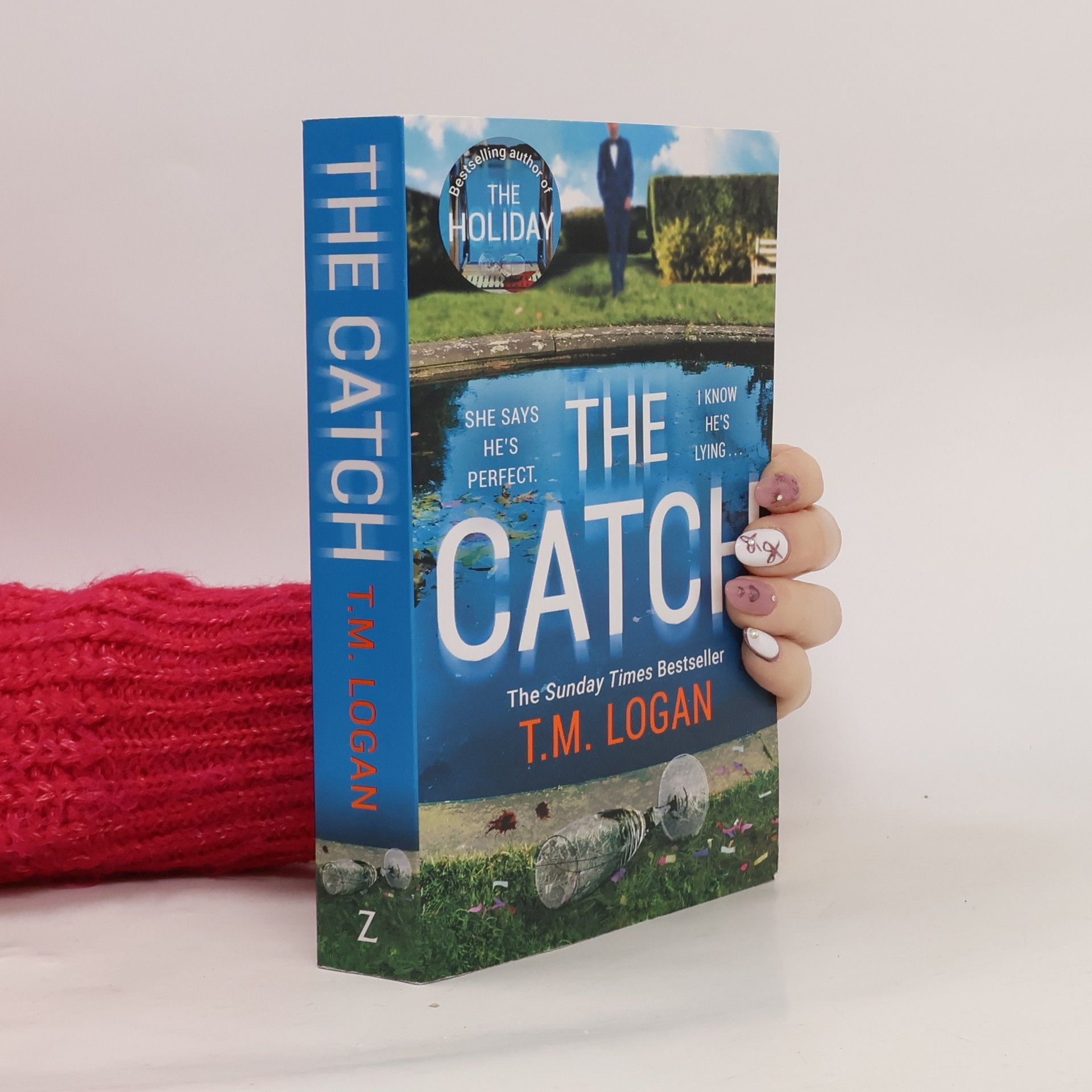 T. M. Logan The Catch