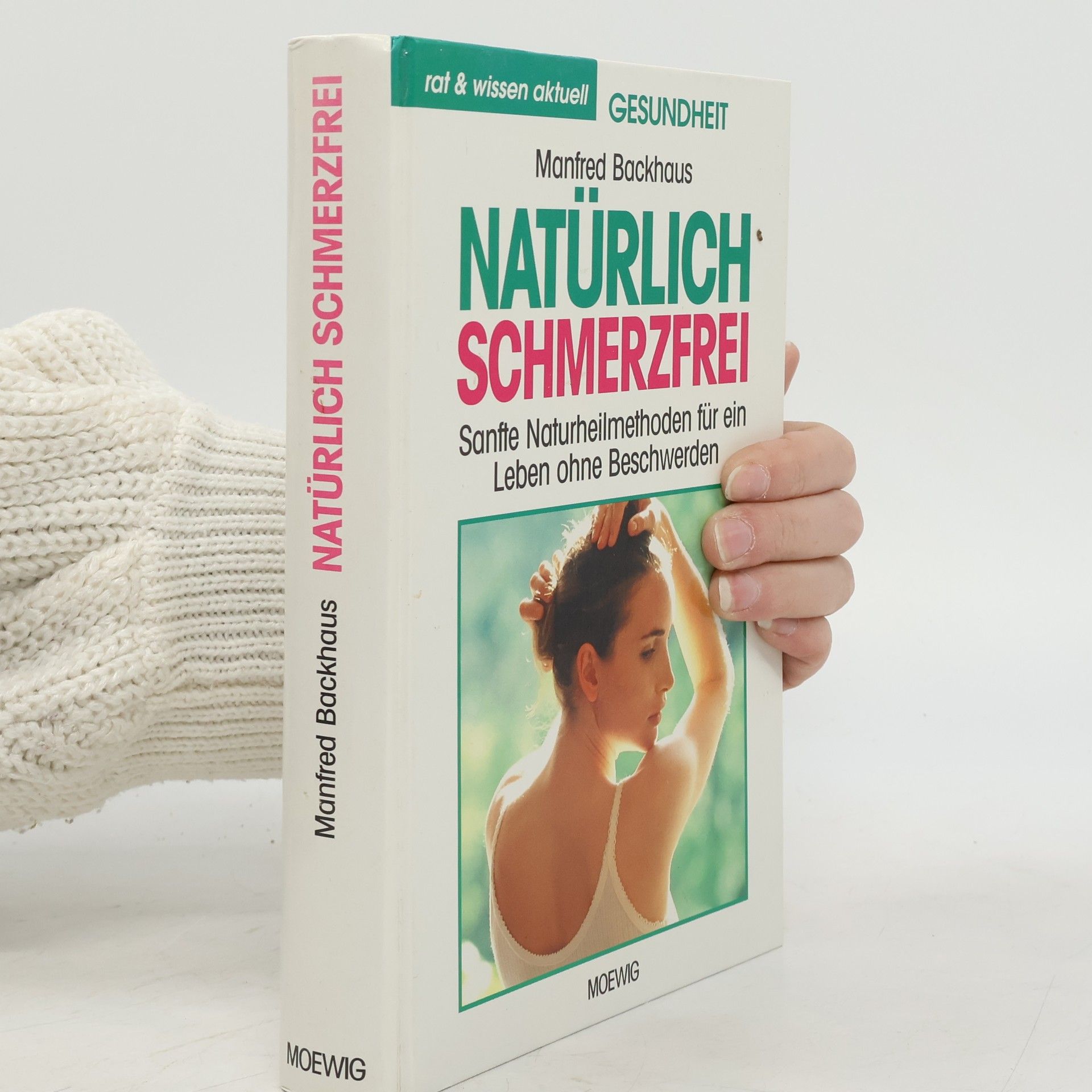 Manfred Backhaus Natürlich schmerzfrei