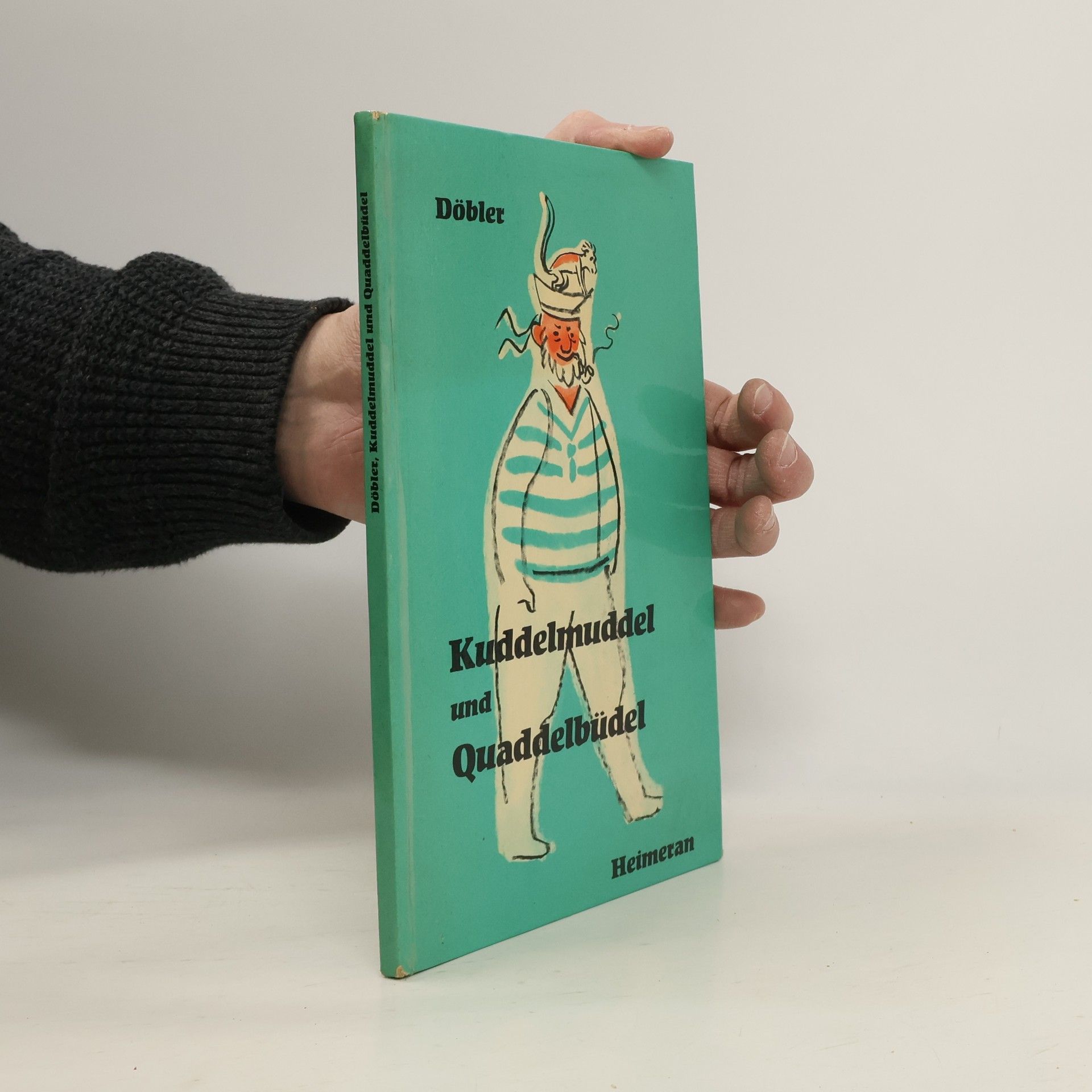 Hansferdinand Döbler Kuddelmuddel und Quaddelbüdel