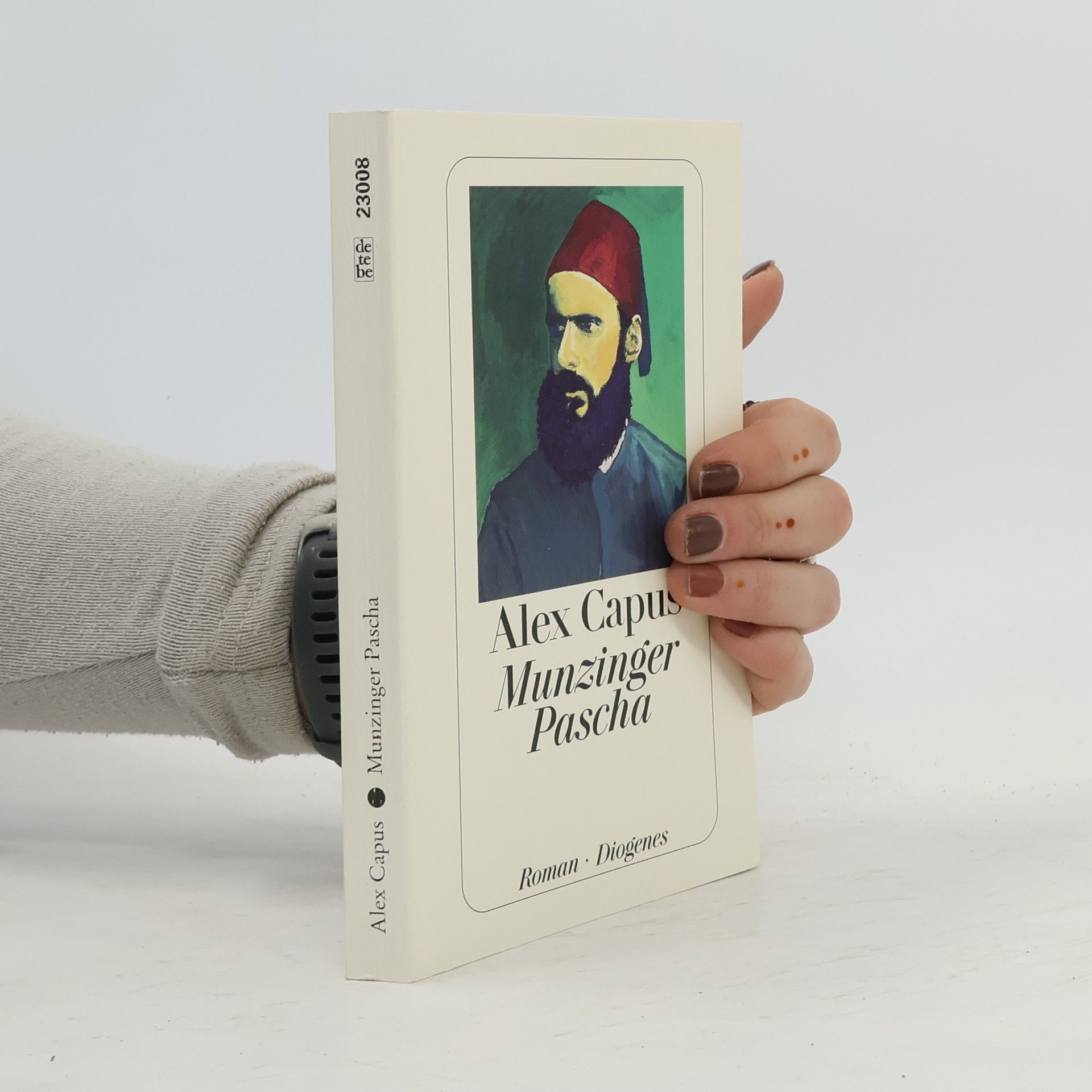 Alex Capus Munzinger Pascha