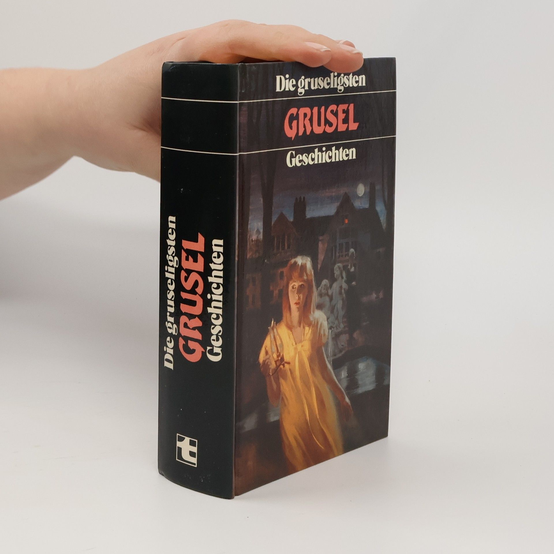 Kolektív autorov Die gruseligsten Grusel-Geschichten