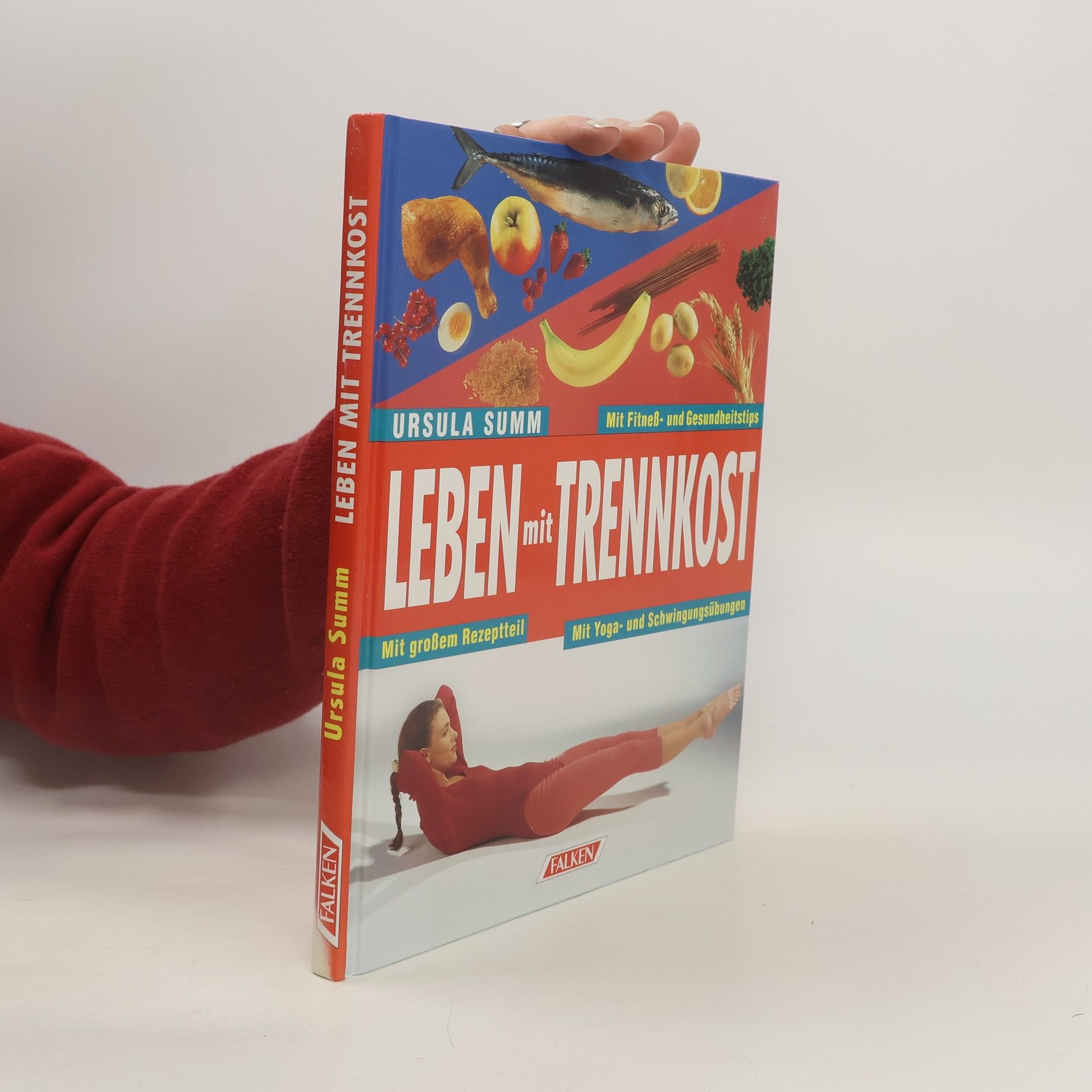 Ursula Summ Leben mit Trennkost