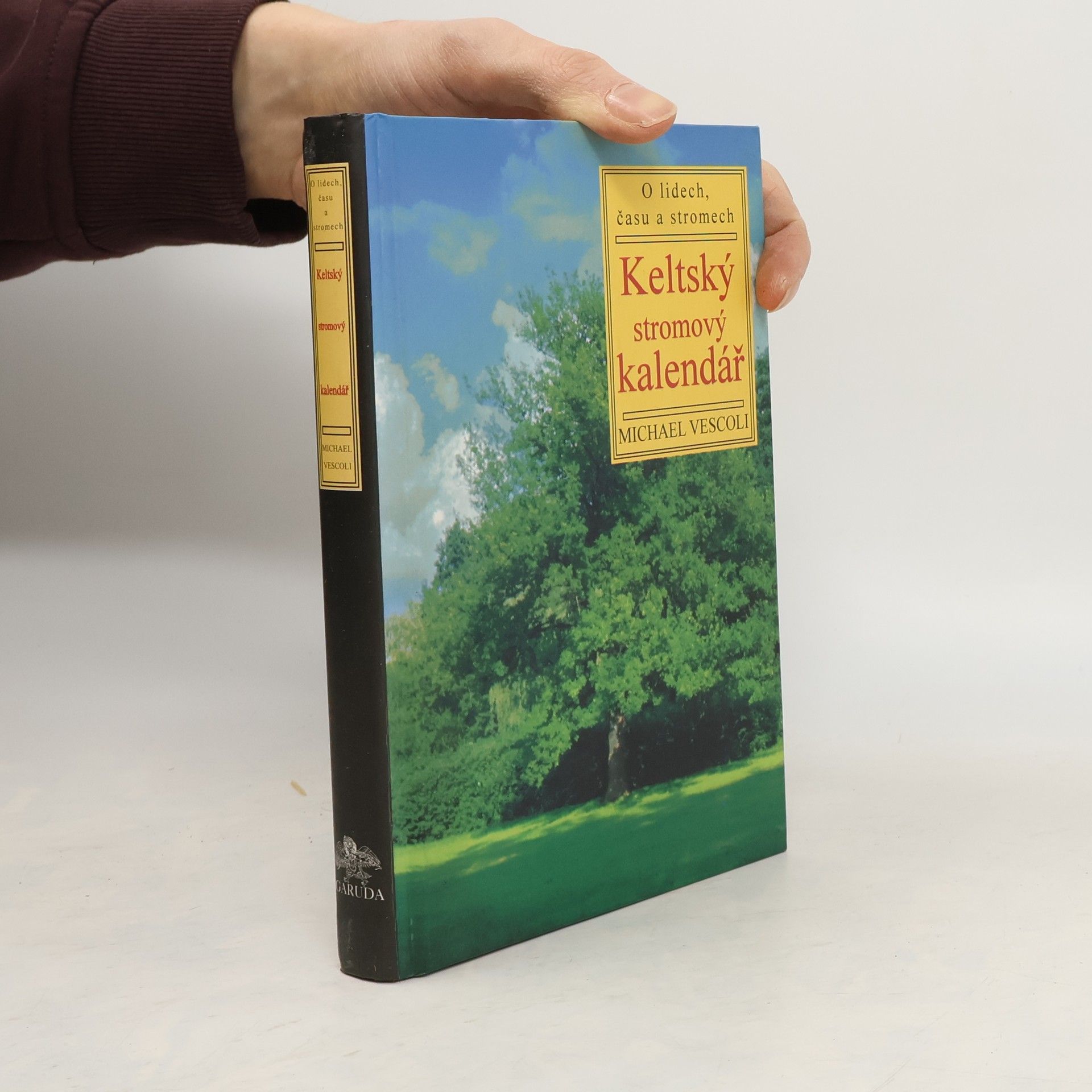 Michael Vescoli Keltský stromový kalendář. O lidech, času a stromech