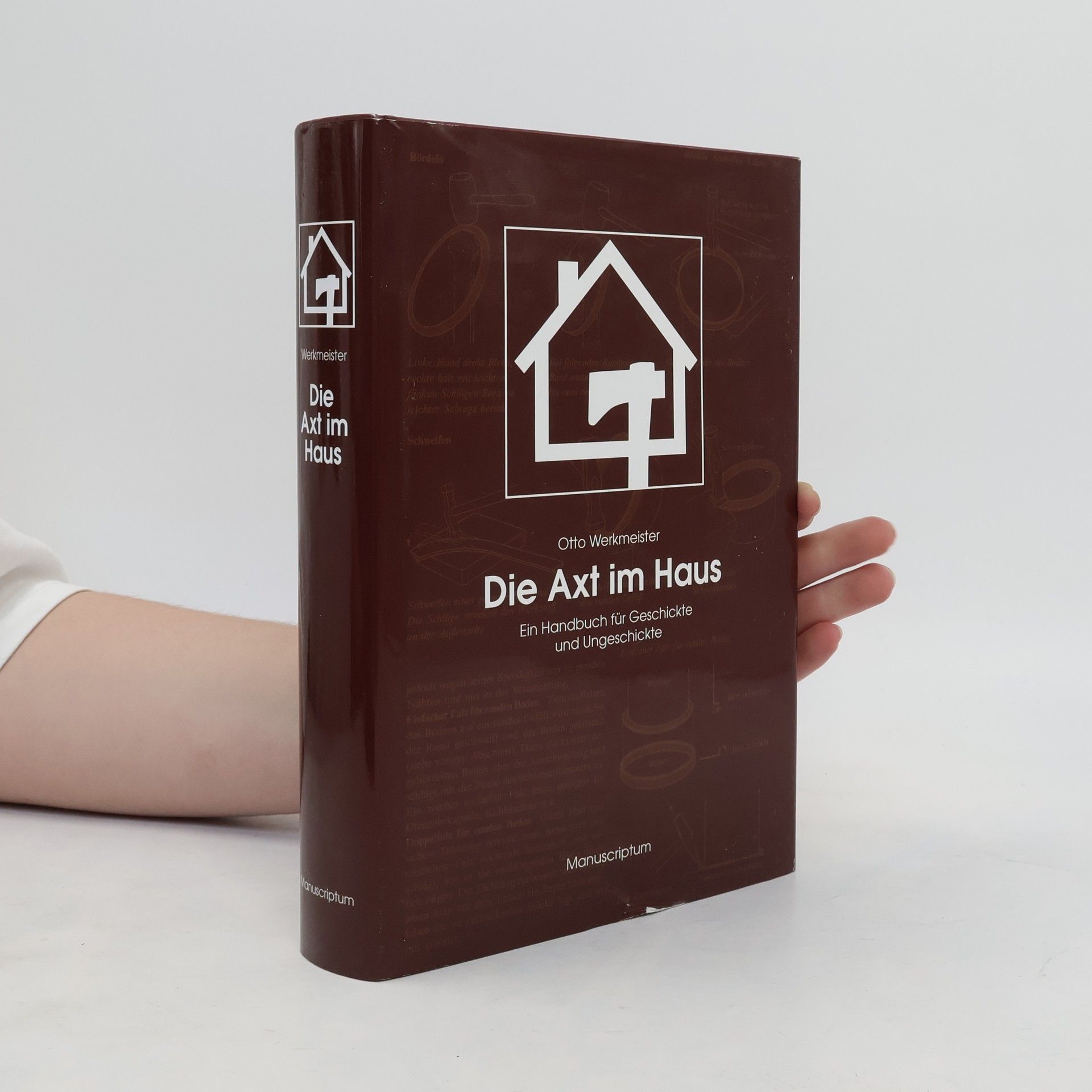 Hans Joachim Störig Die Axt im Haus