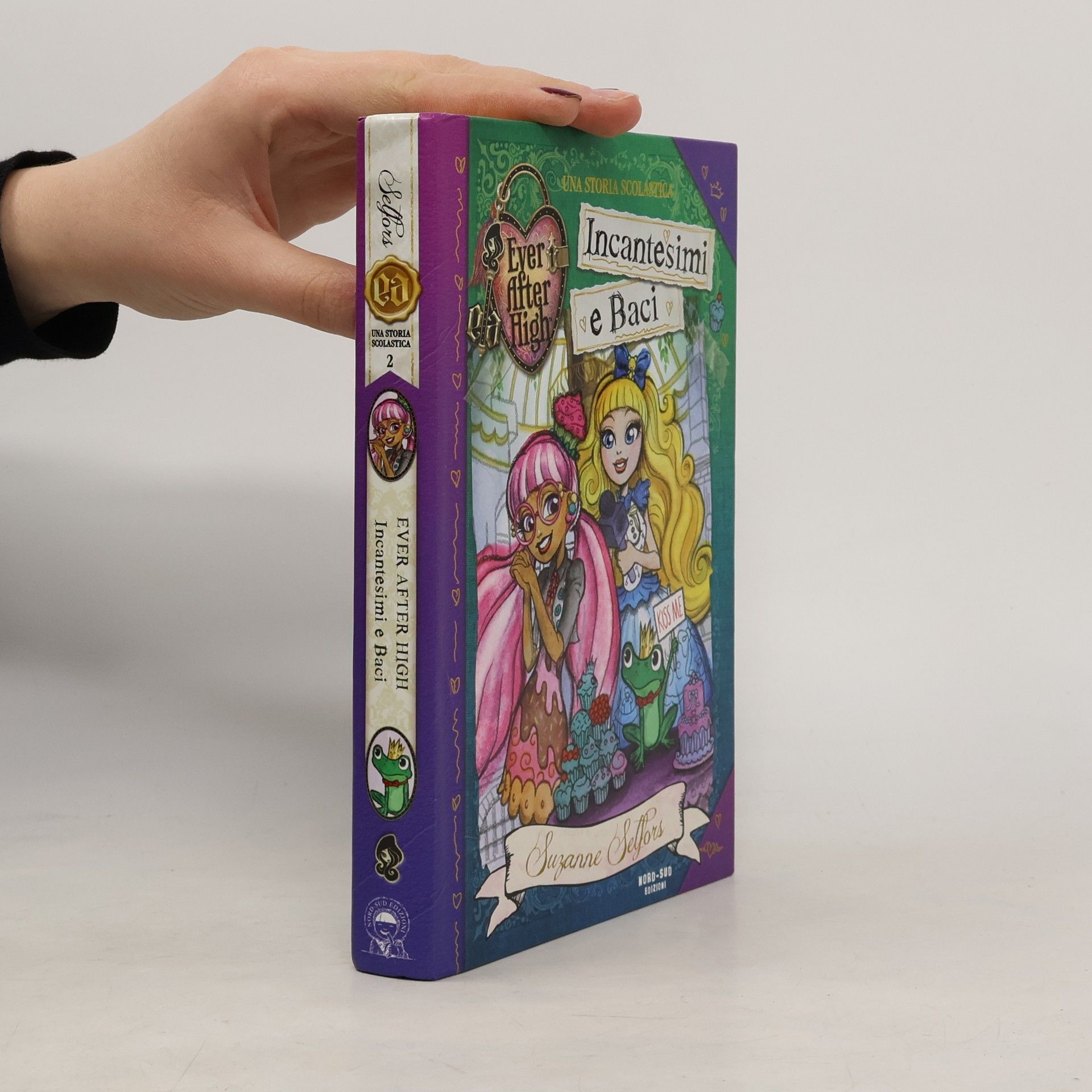 Ever After High: Una storia scolastica - 2: Incantesimi e baci