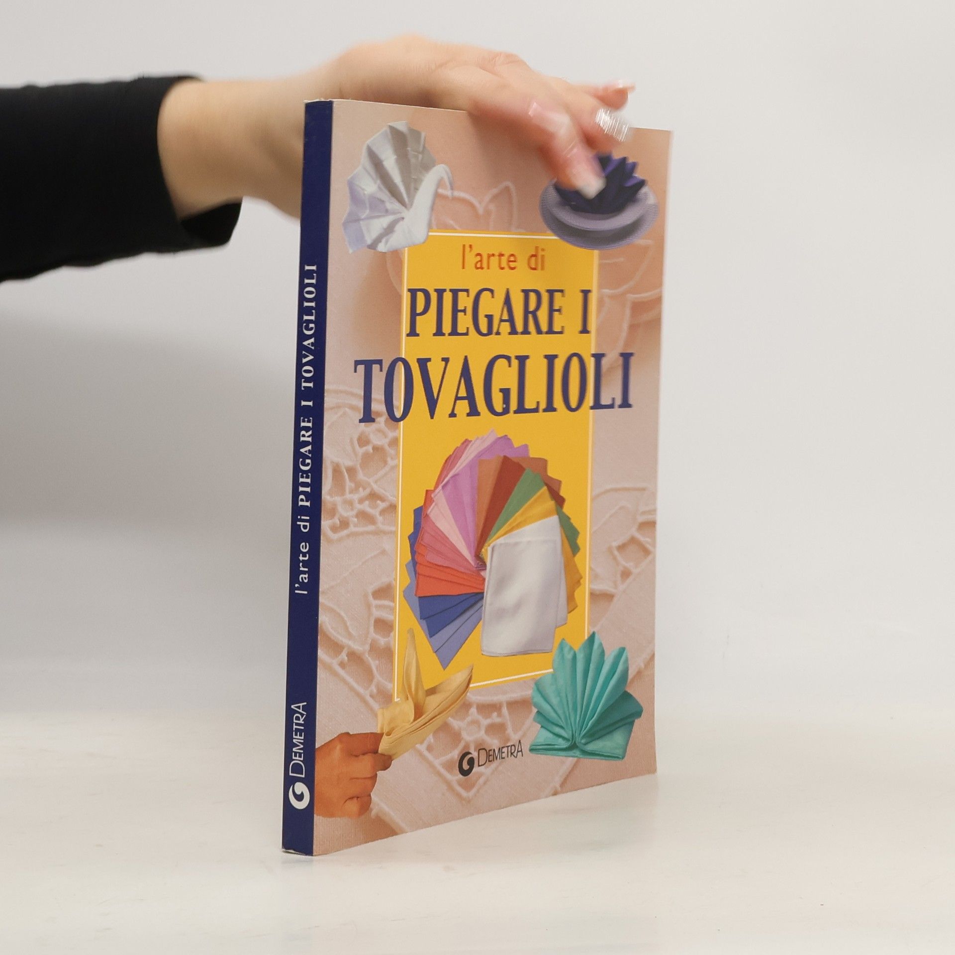 Kolektiv autorů L'arte di piegare i tovaglioli