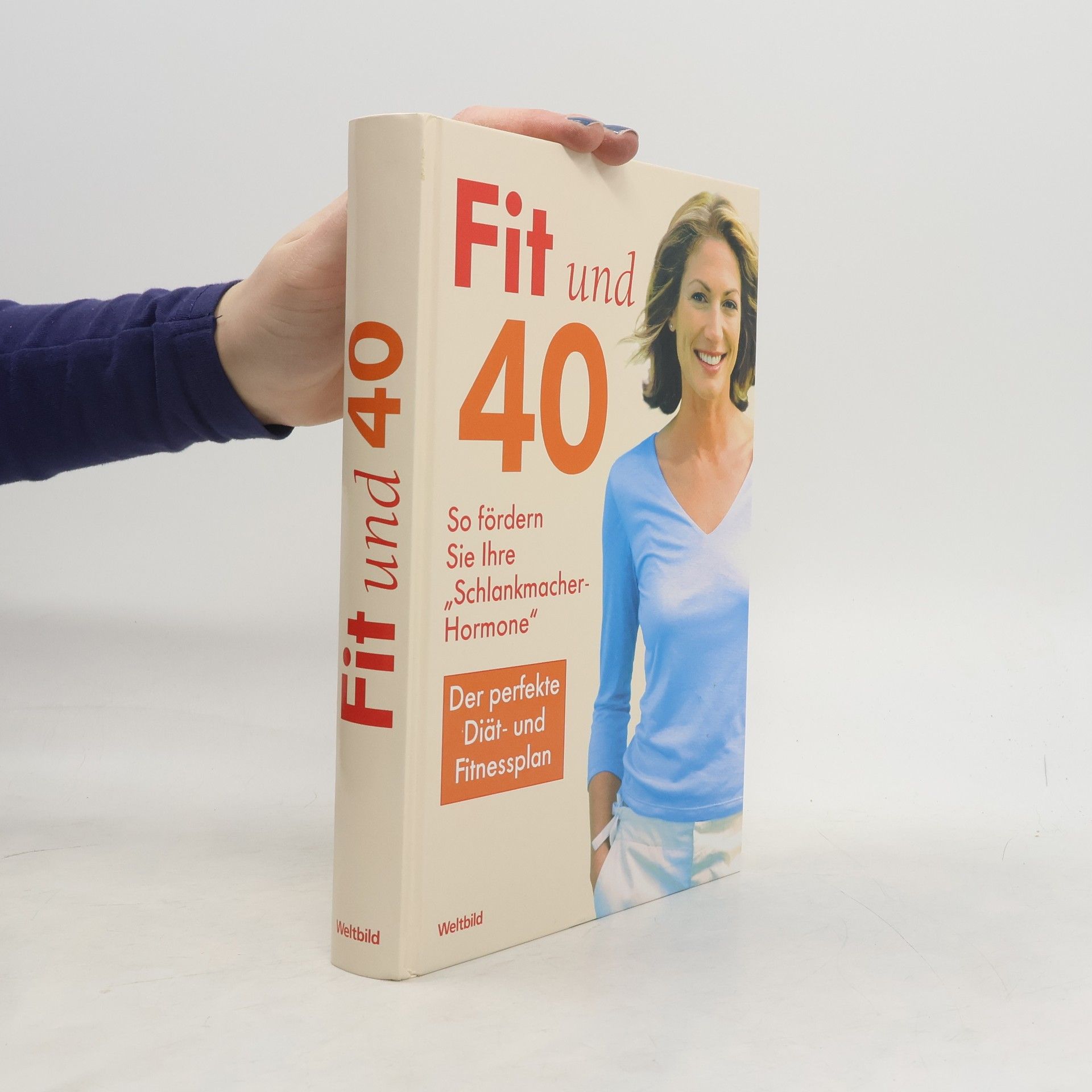Fit und 40