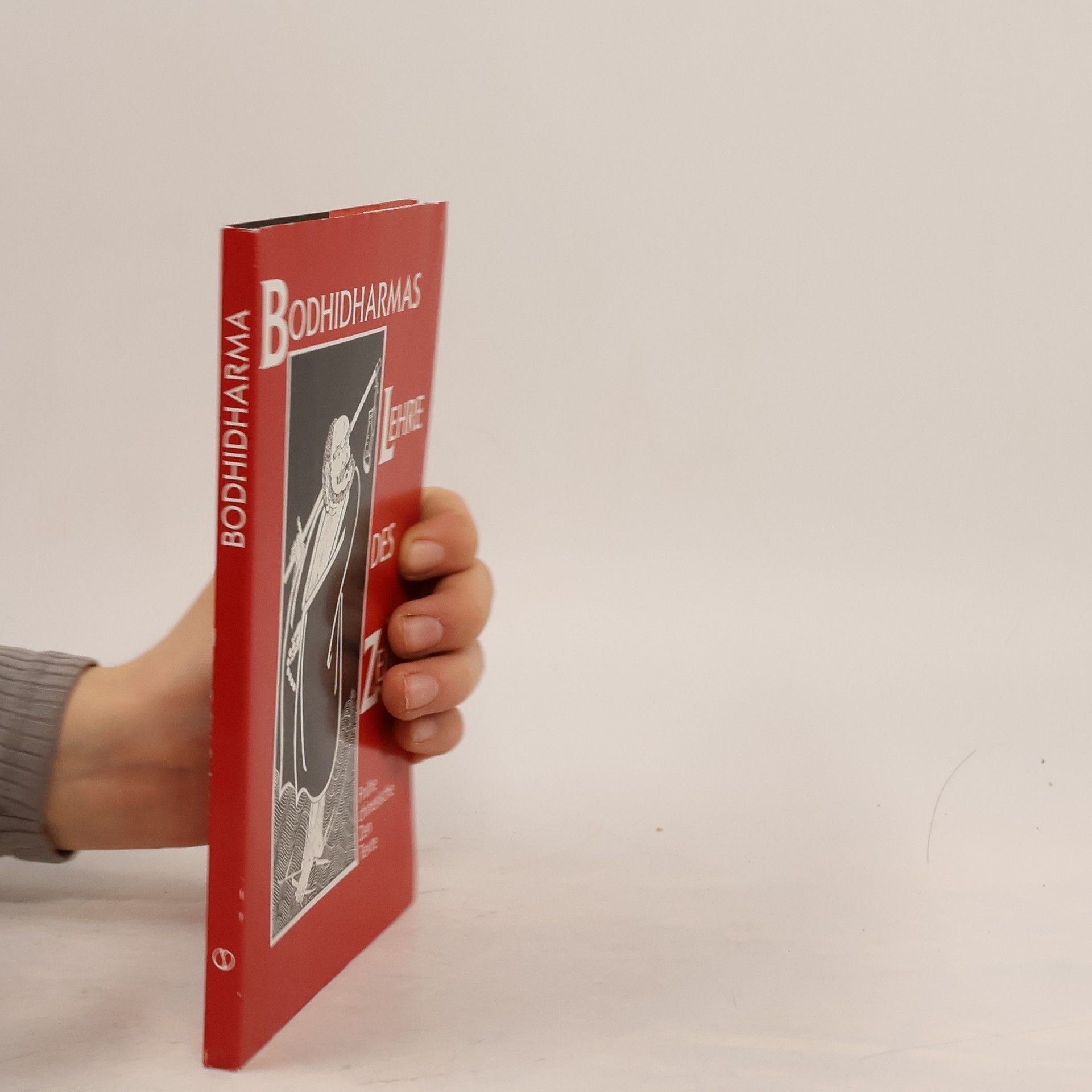 Bodhidharmas Lehre des Zen