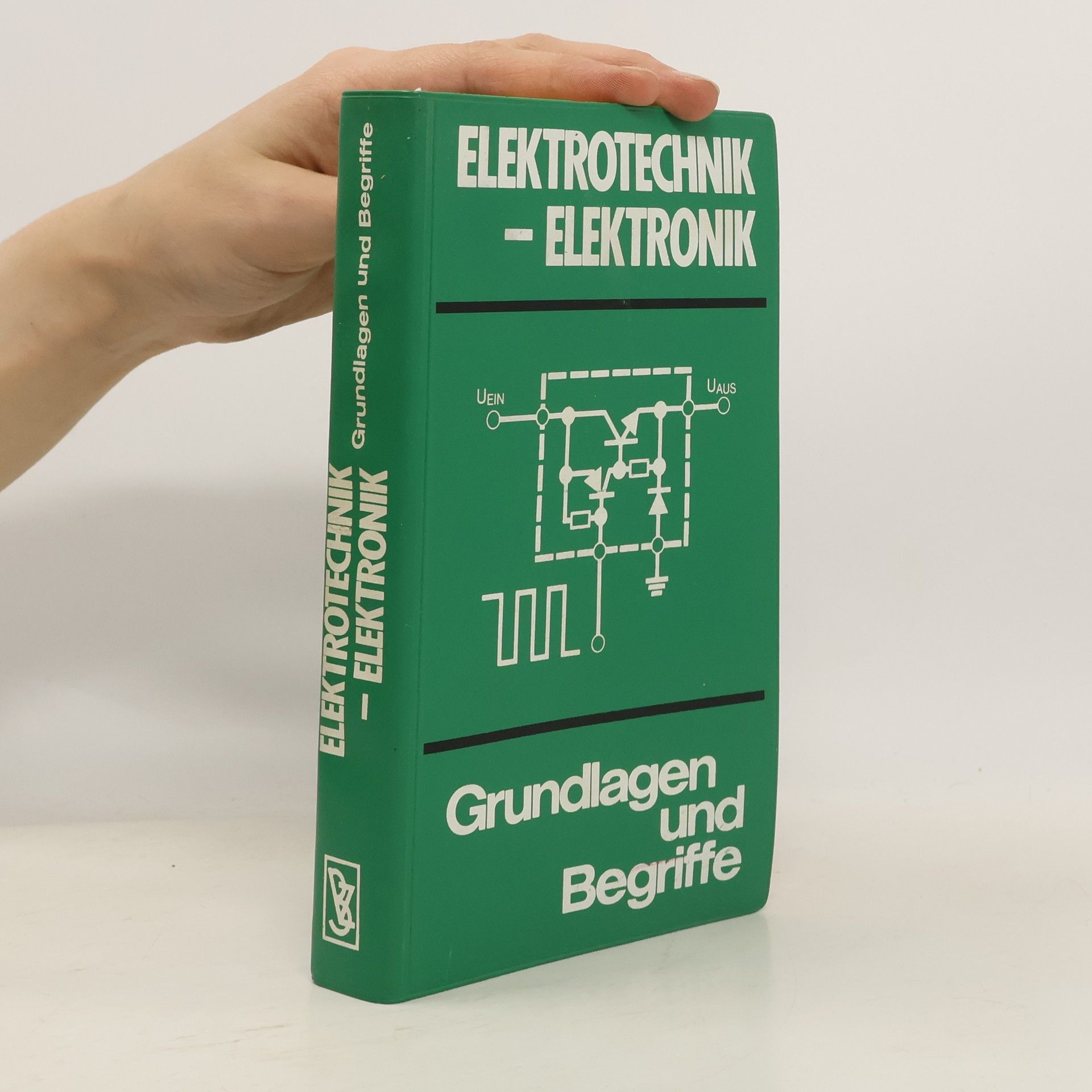 Various authors Elektrotechnik-elektronik. Grundlagen und Begriffe