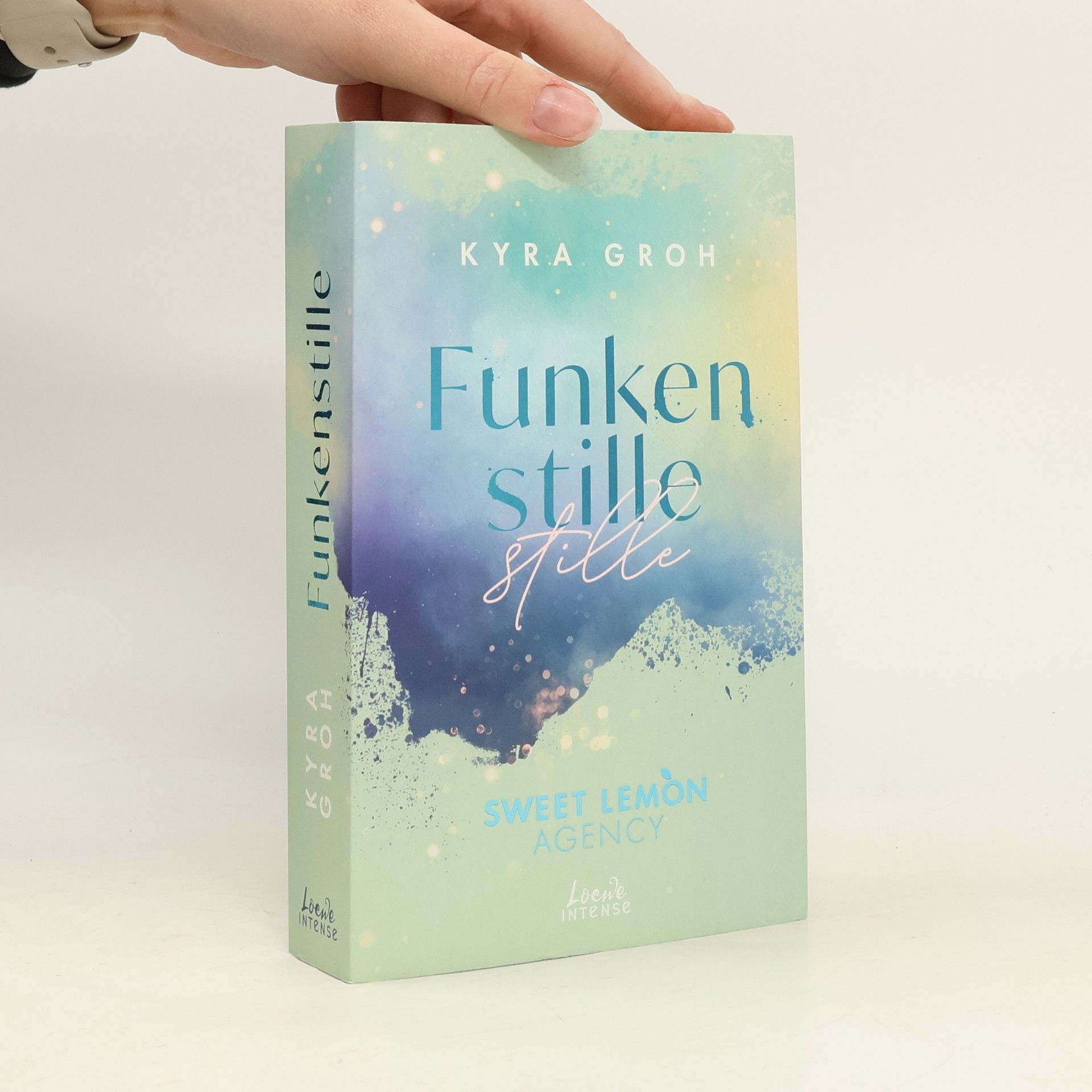 Kyra Groh Funkenstille / Sweet Lemon Agency Bd.3