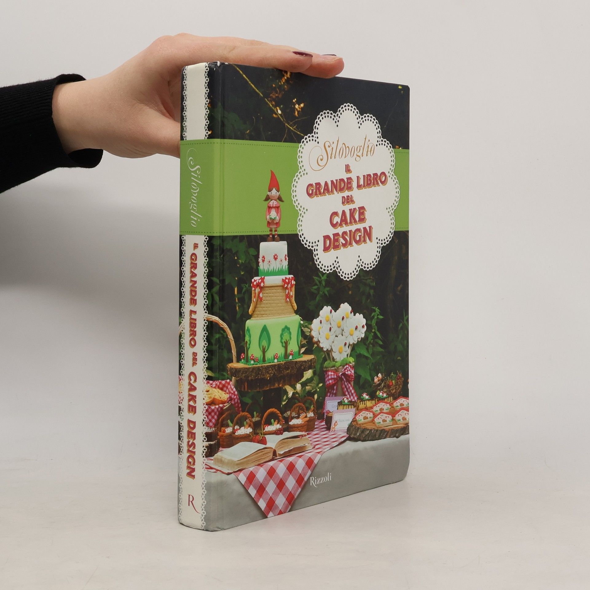 Silovoglio Il grande libro del cake design
