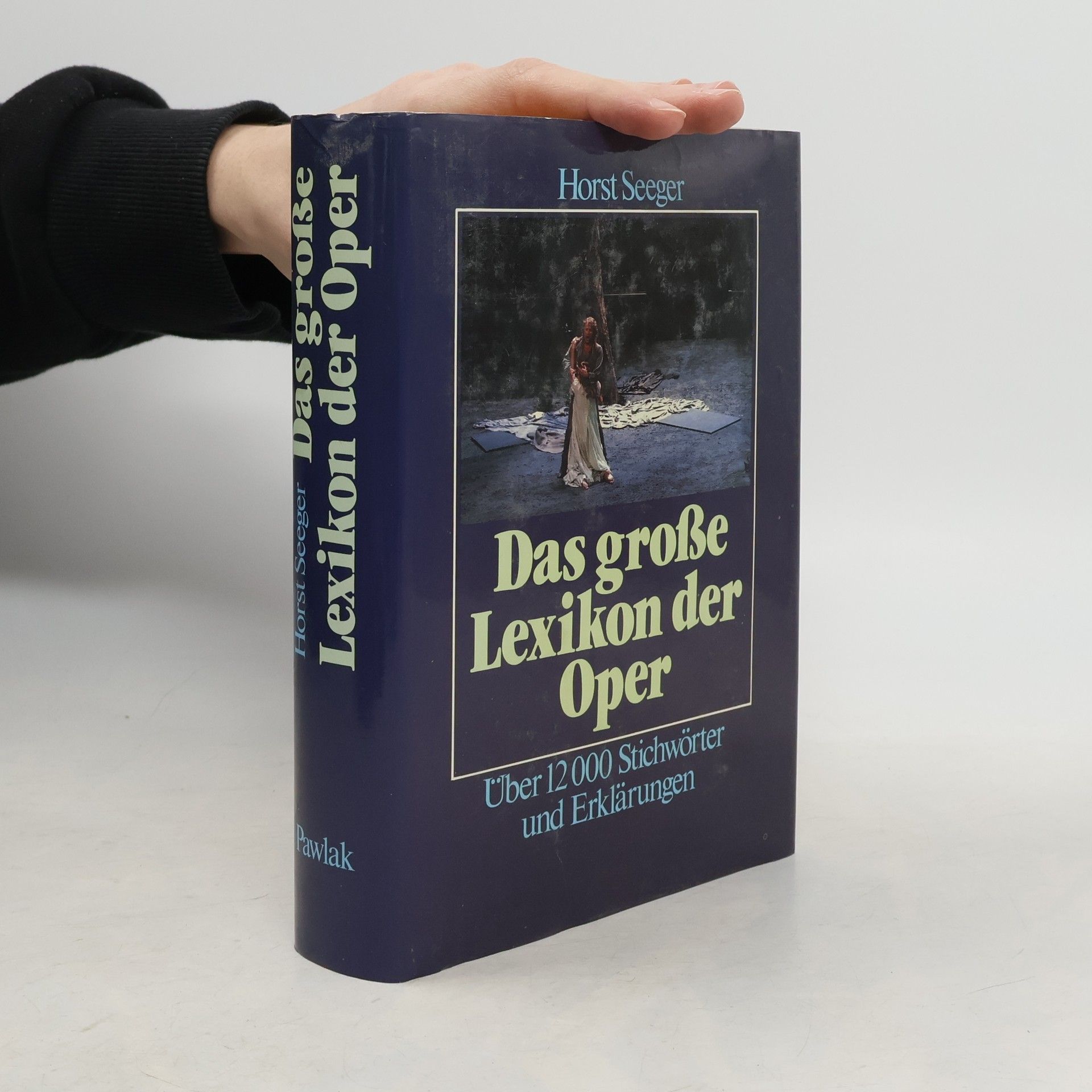 Horst Seeger Das grosse Lexikon der Oper