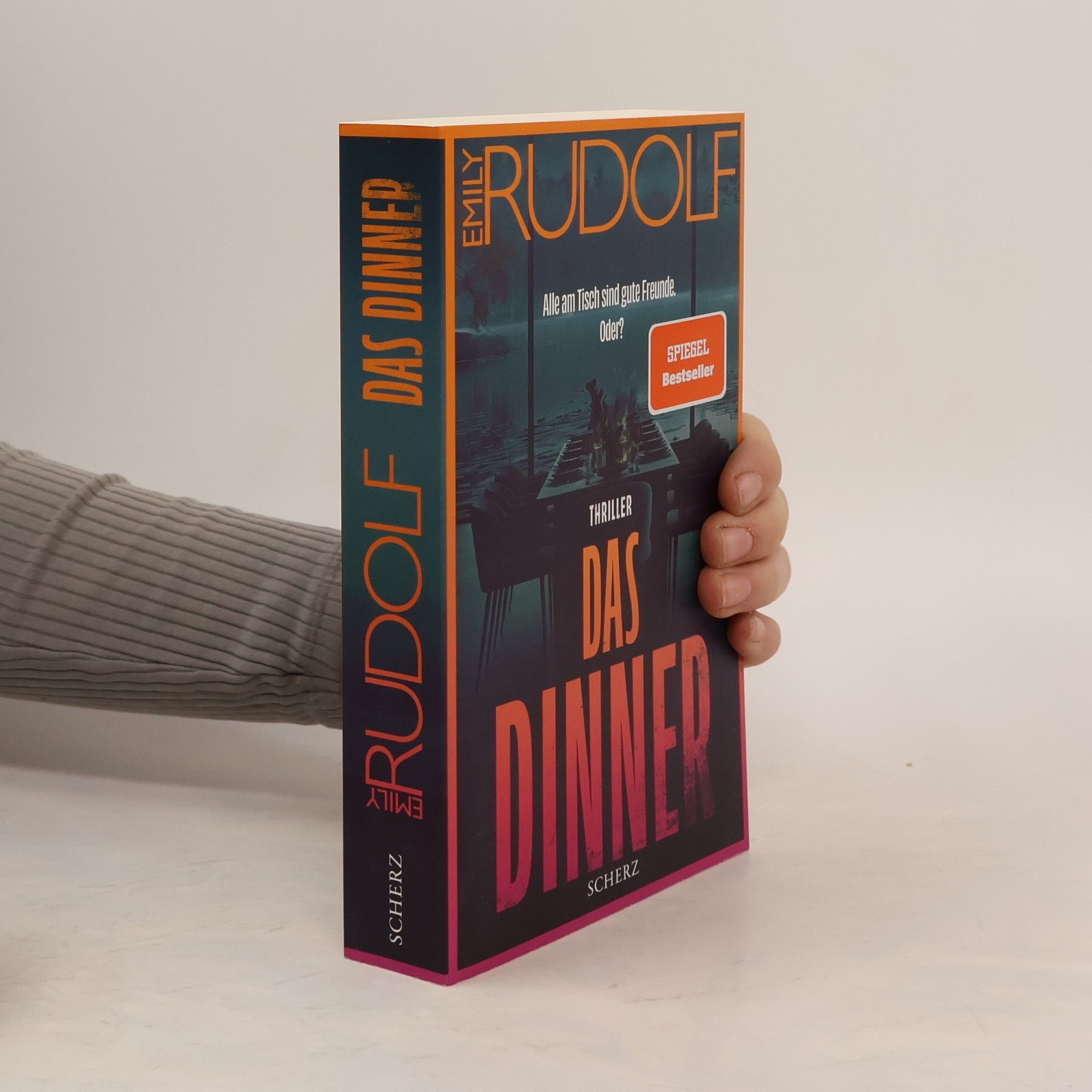 Emily Rudolf Das Dinner - Alle am Tisch sind gute Freunde. Oder?