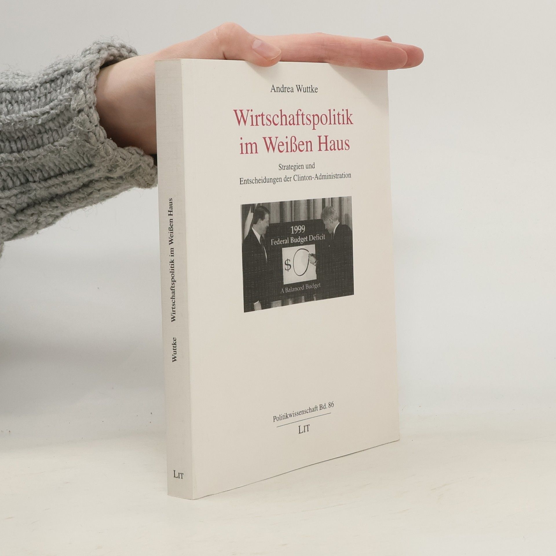 Andrea Wuttke Wirtschaftspolitik im Weissen Haus