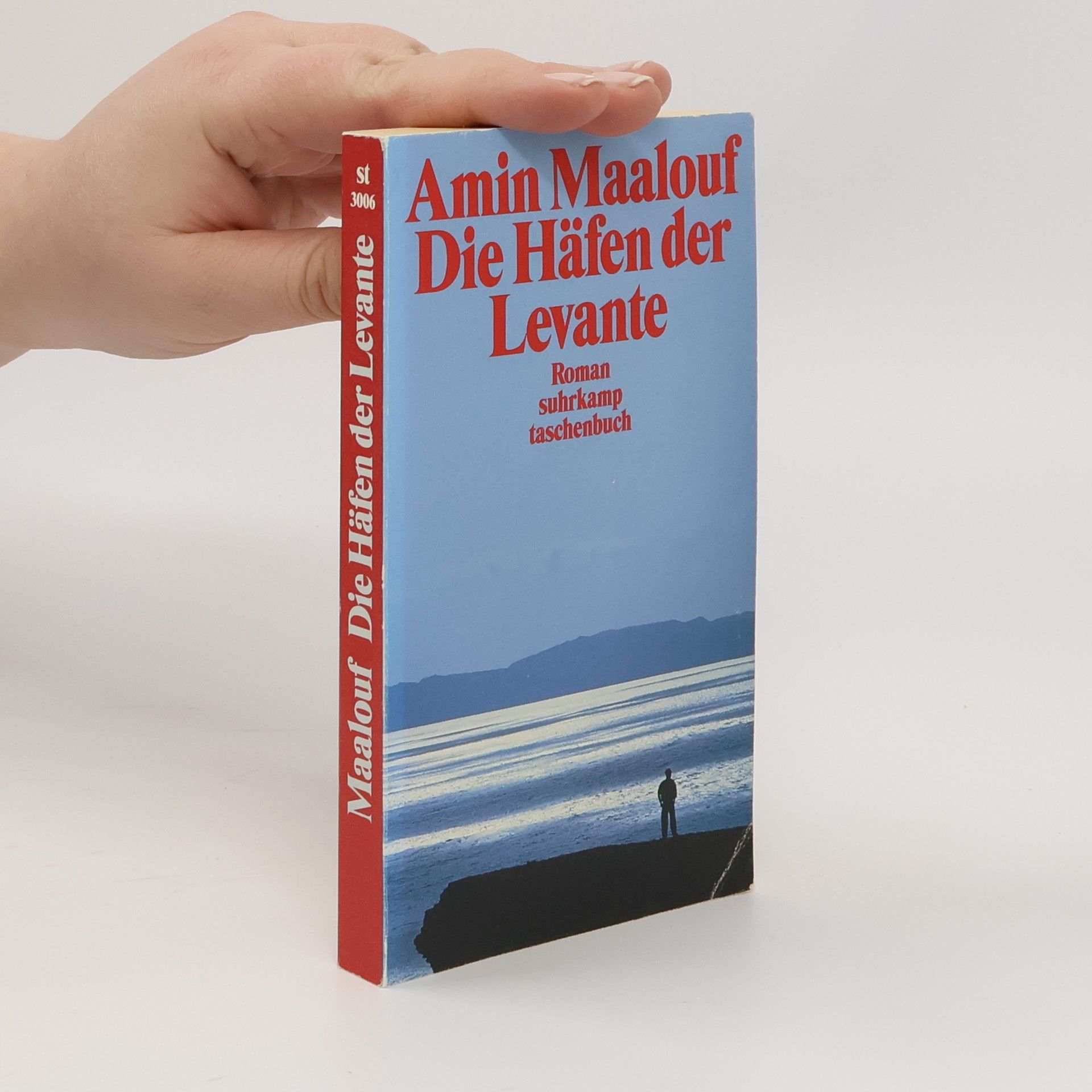 Amin Maalouf Die Häfen der Levante