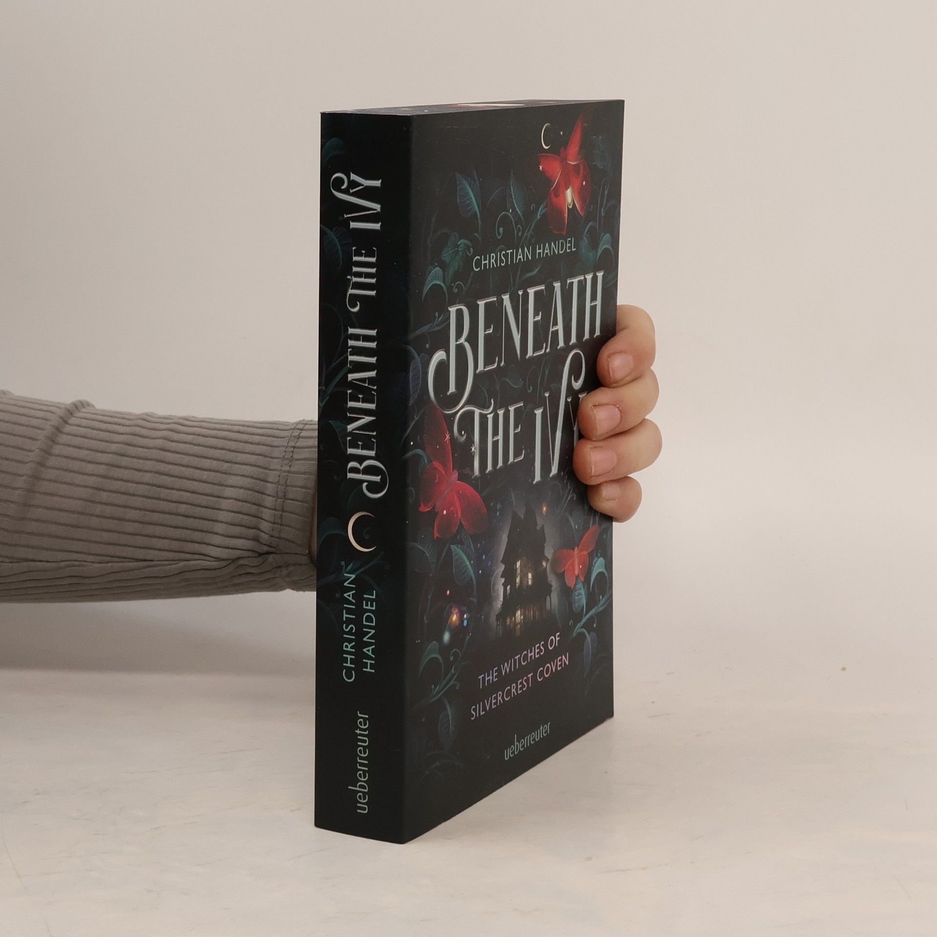 Beneath the Ivy. The Witches of Silvercrest Coven