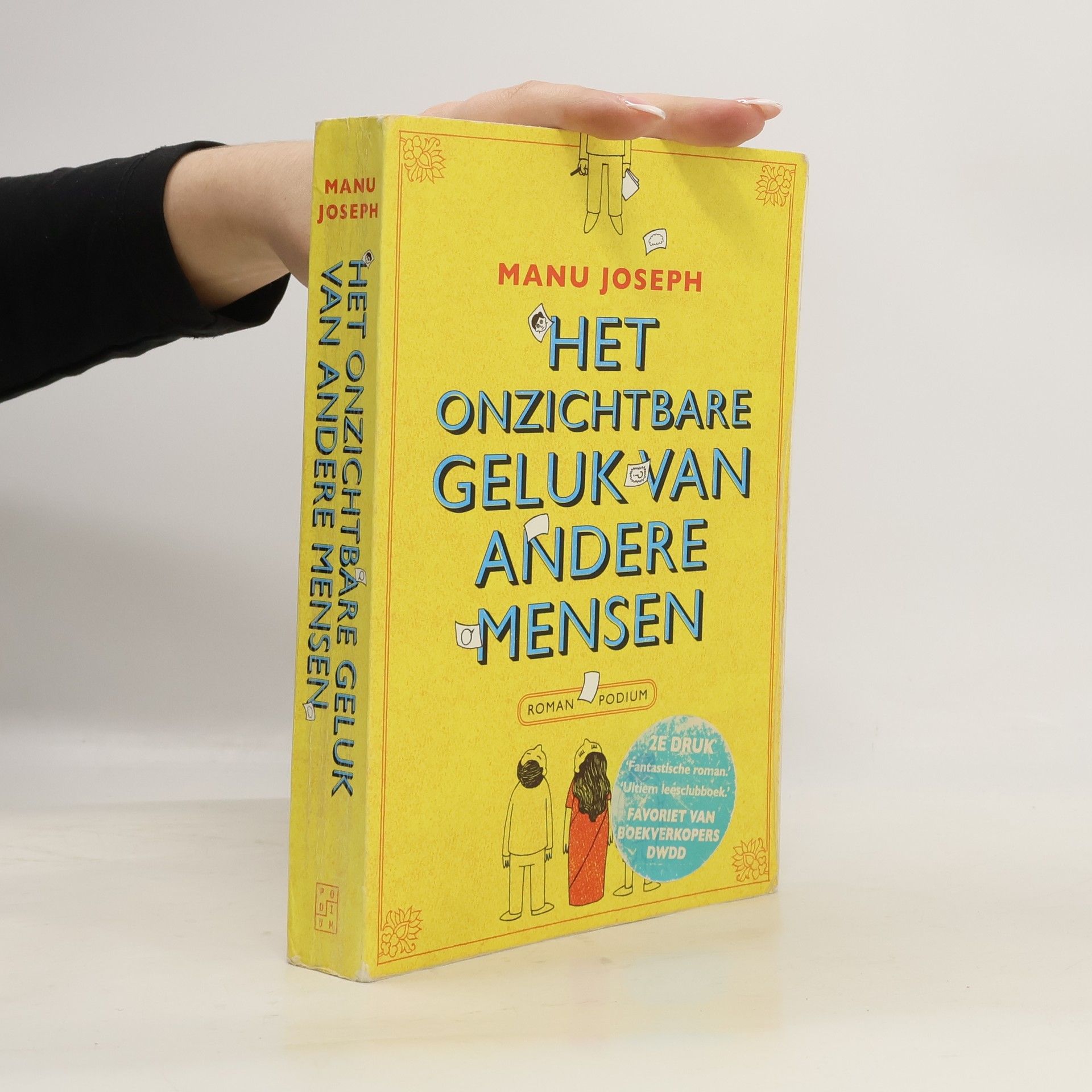 Manu Joseph Het onzichtbare geluk van andere mensen