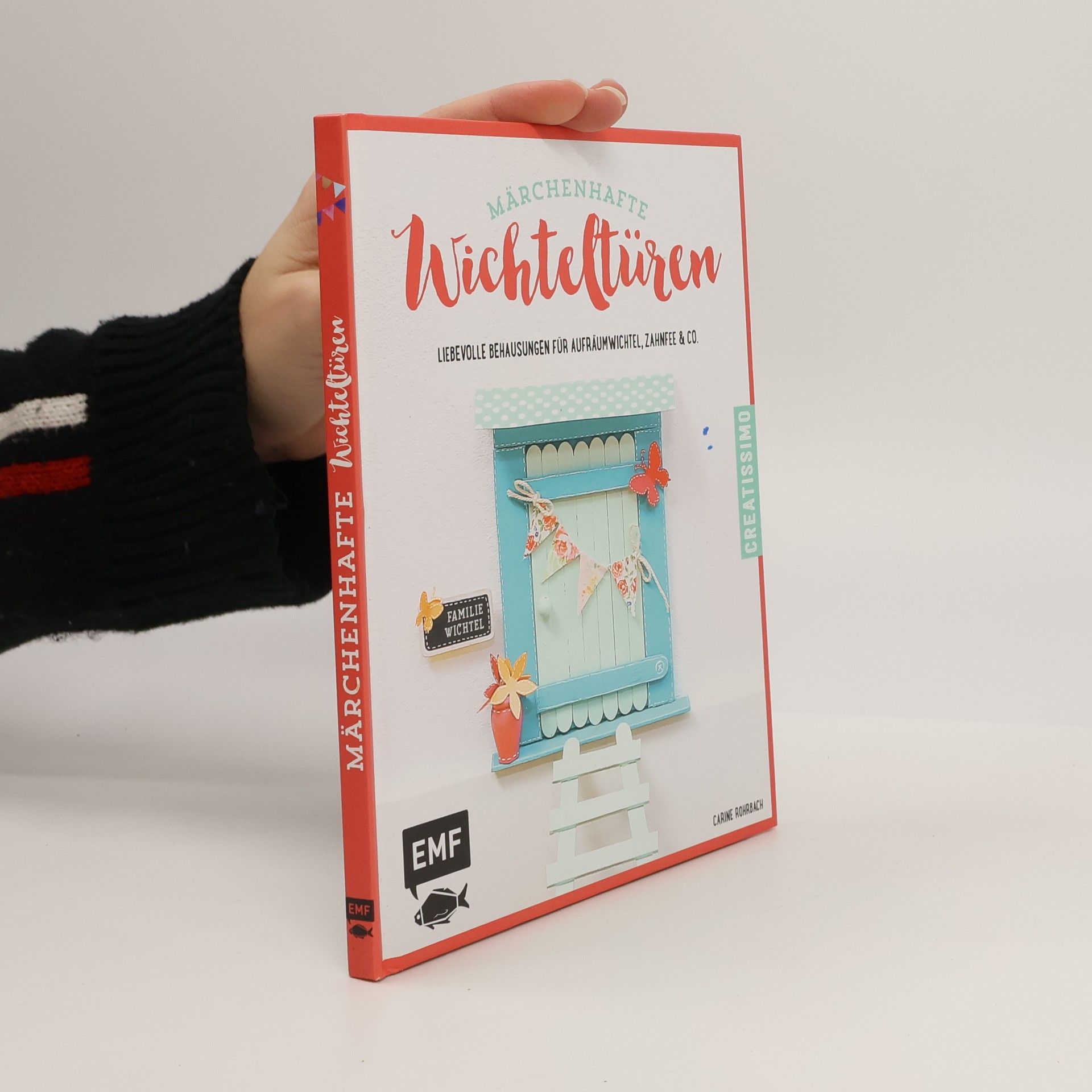 Carine Rohrbach Märchenhafte Wichteltüren