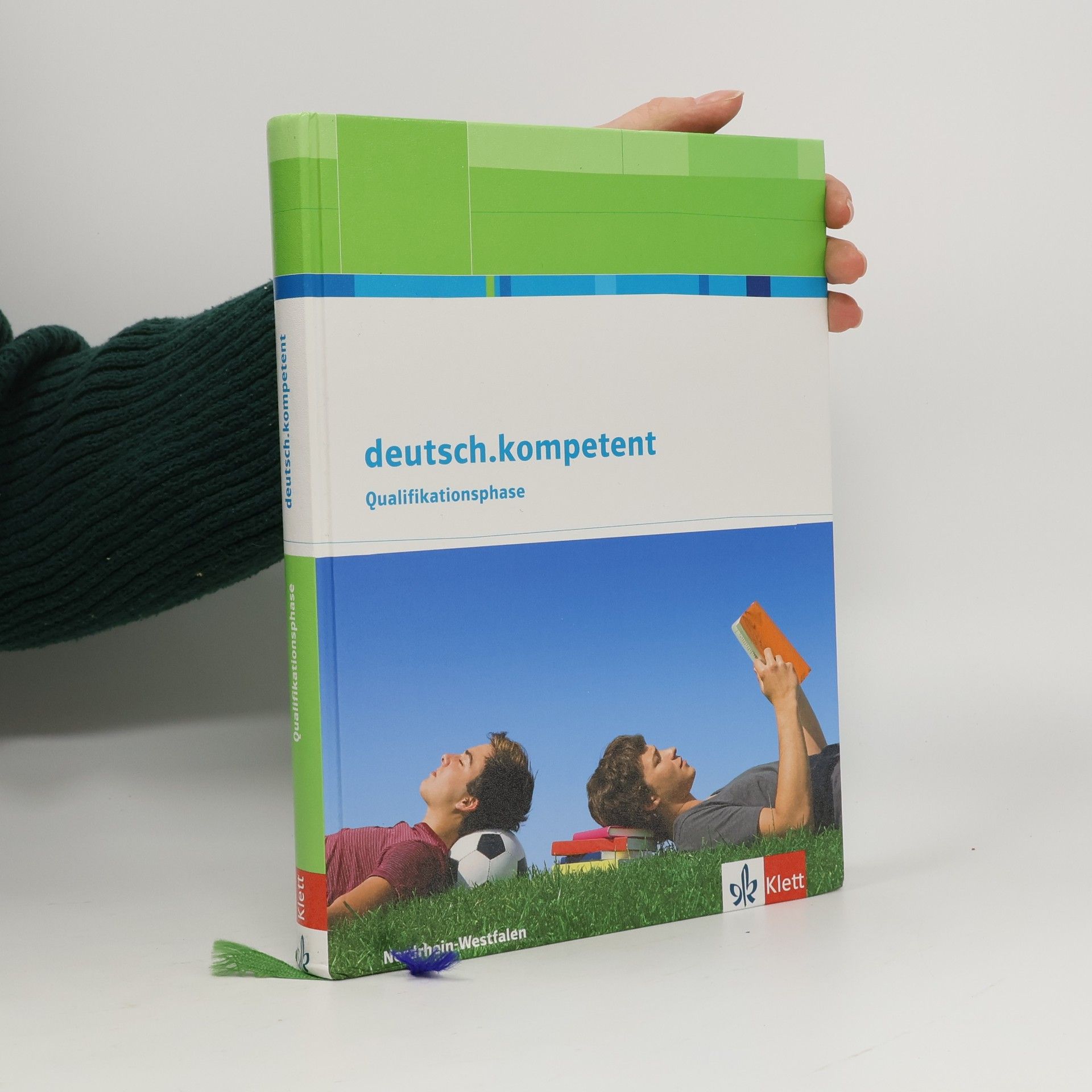 Kolektiv autorů deutsch.kompetent. Ausgabe für Nordrhein-Westfalen. Schülerbuch Qualifikationsphase mit Onlineangebot. Oberstufe