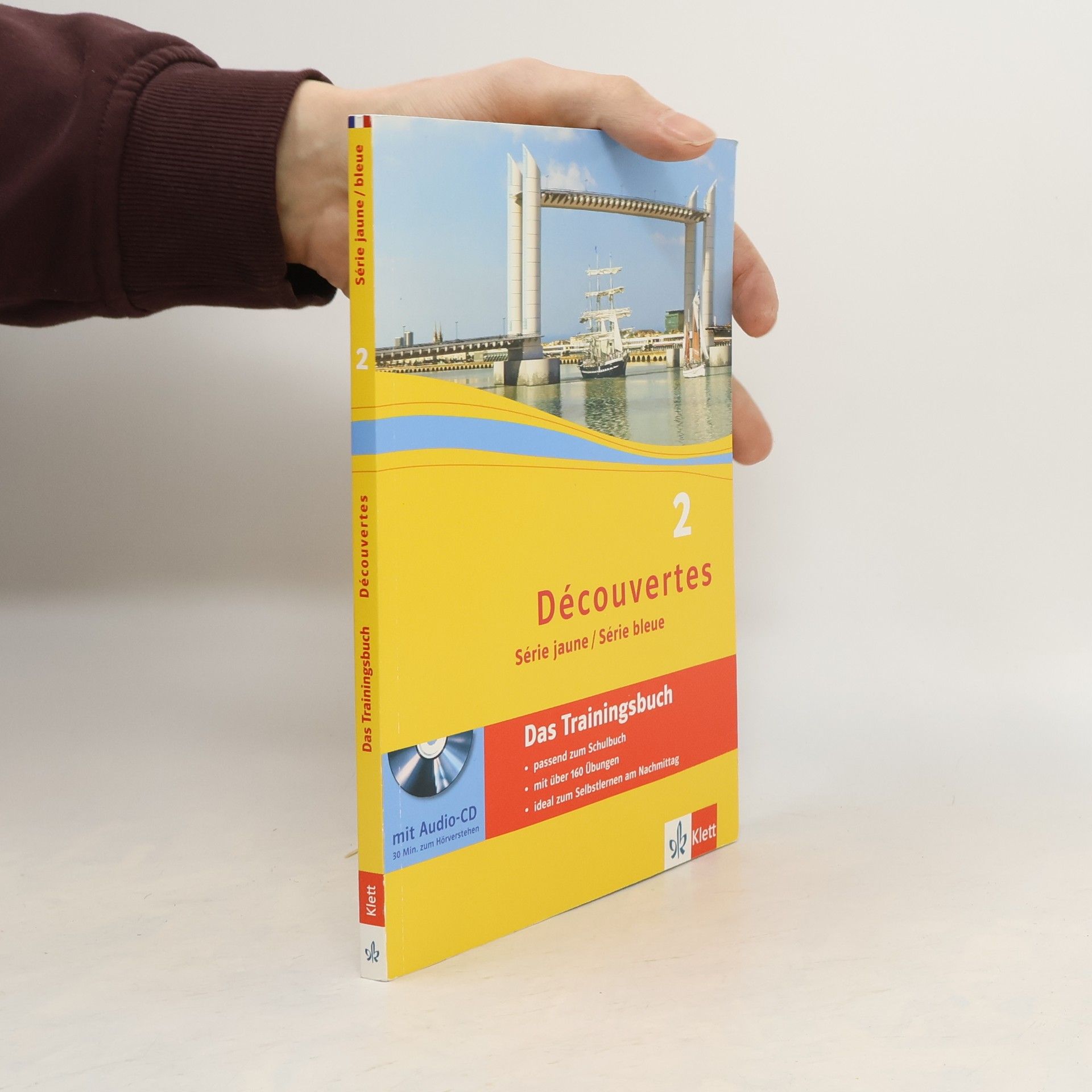 Kolektiv autorů Découvertes Série jaune, Série bleue. Das Trainingsbuch (ab Klasse 6 oder ab Klasse 7)