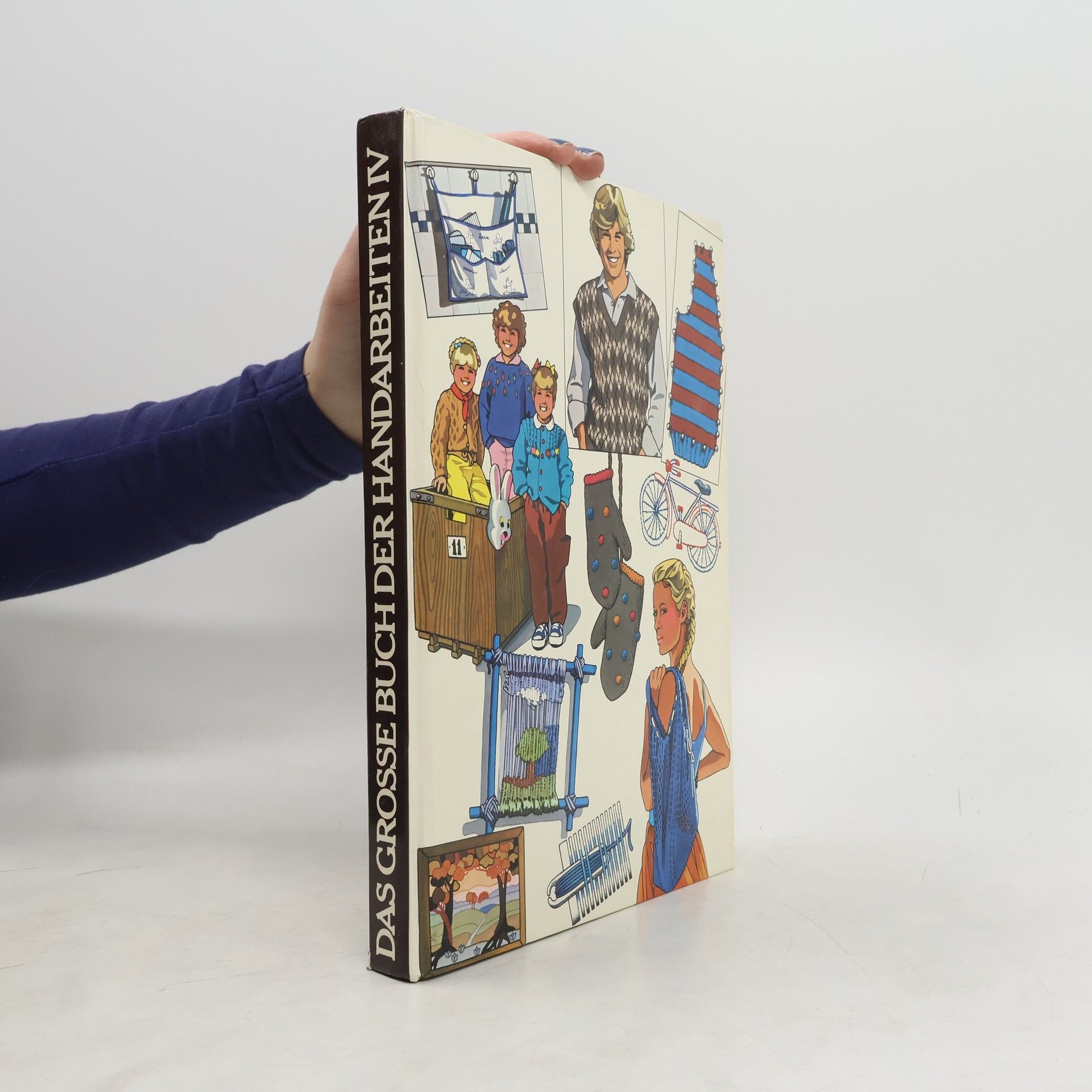 Das grosse Buch der Handarbeitten IV