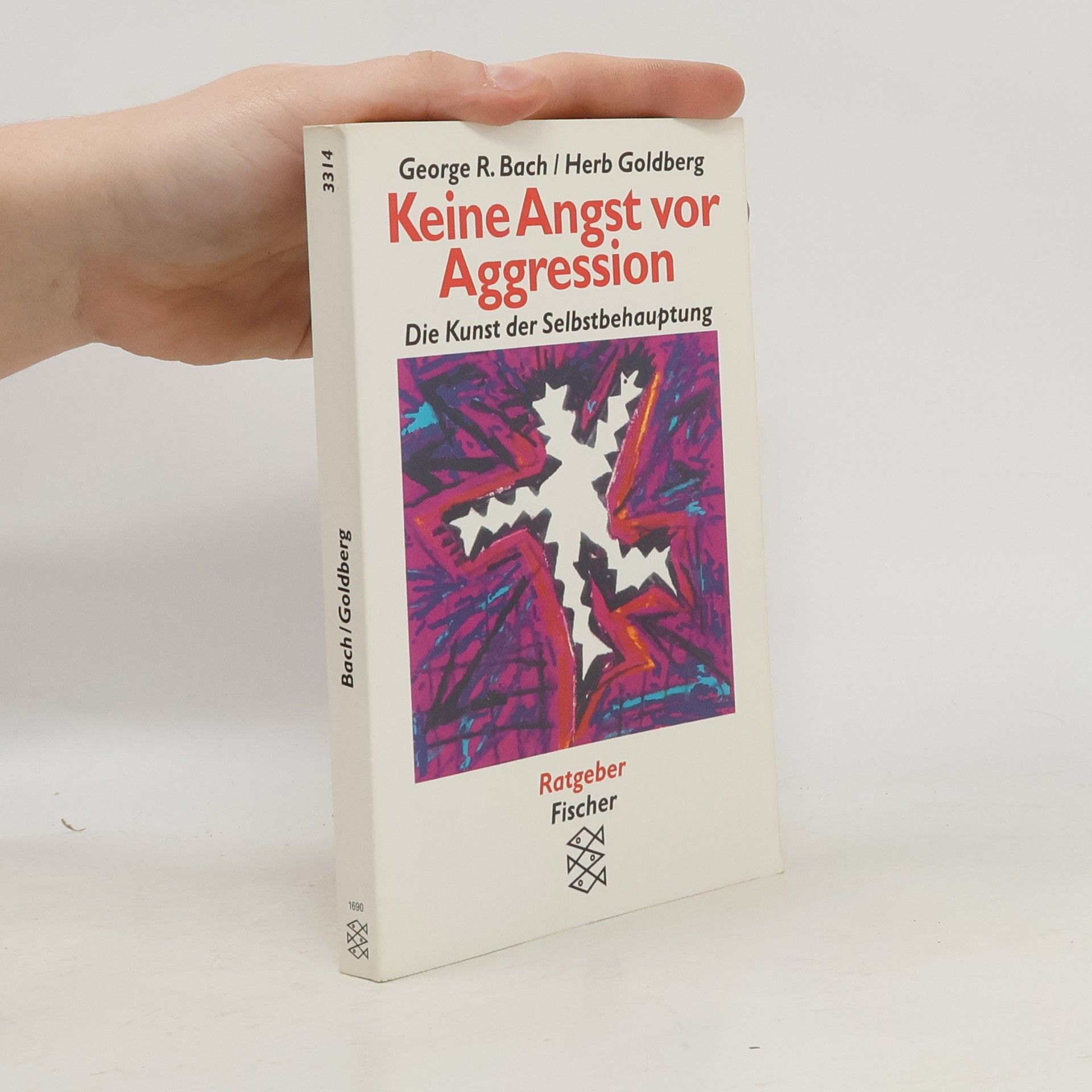 Keine Angst vor Aggression