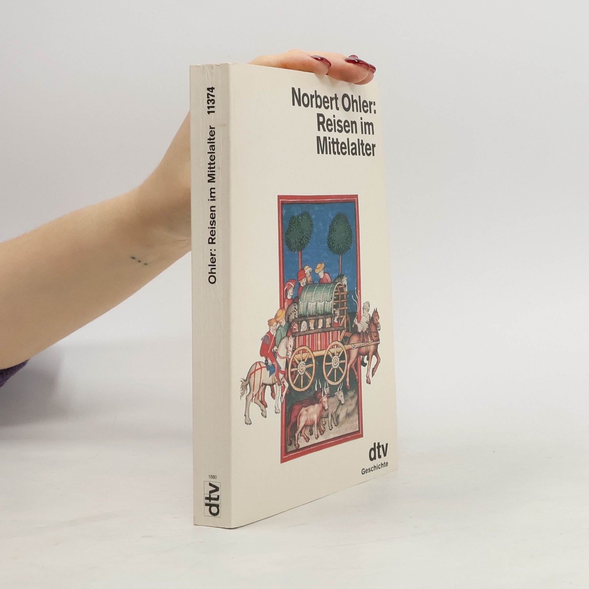 Norbert Ohler Reisen im Mittelalter