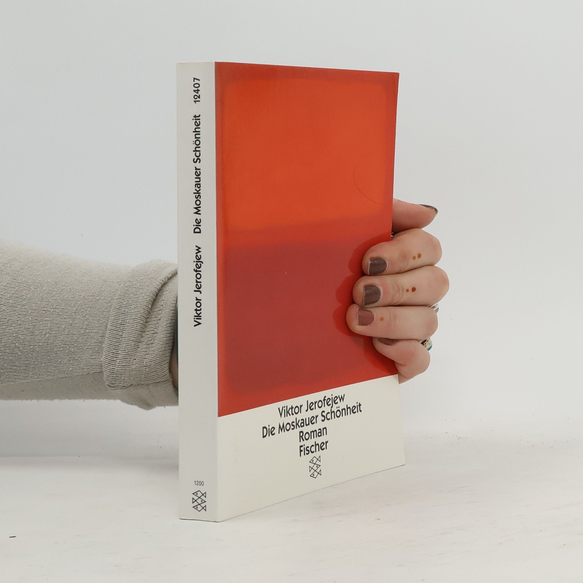 Victor Erofeyev Die Moskauer Schönheit