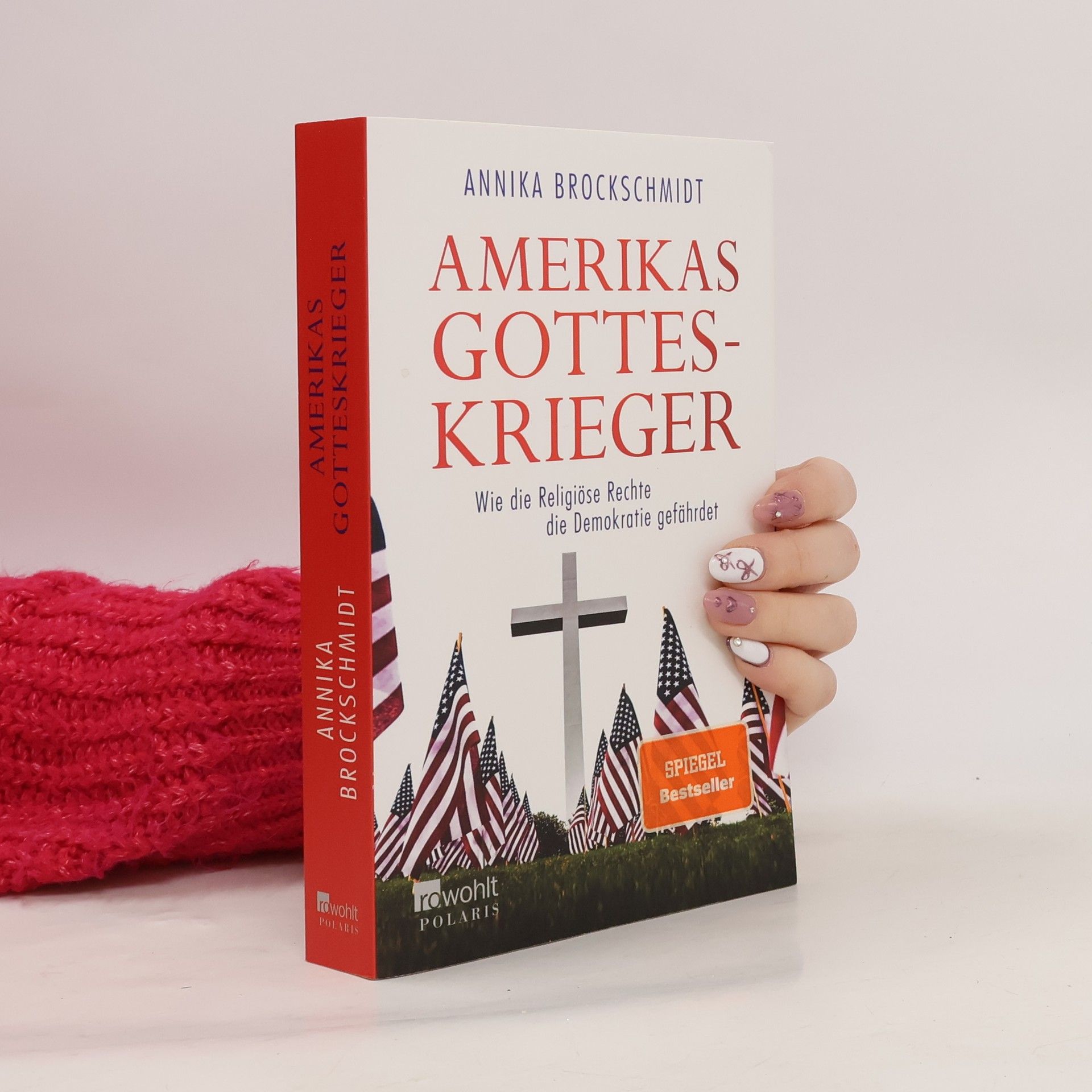 Annika Brockschmidt Amerikas Gotteskrieger