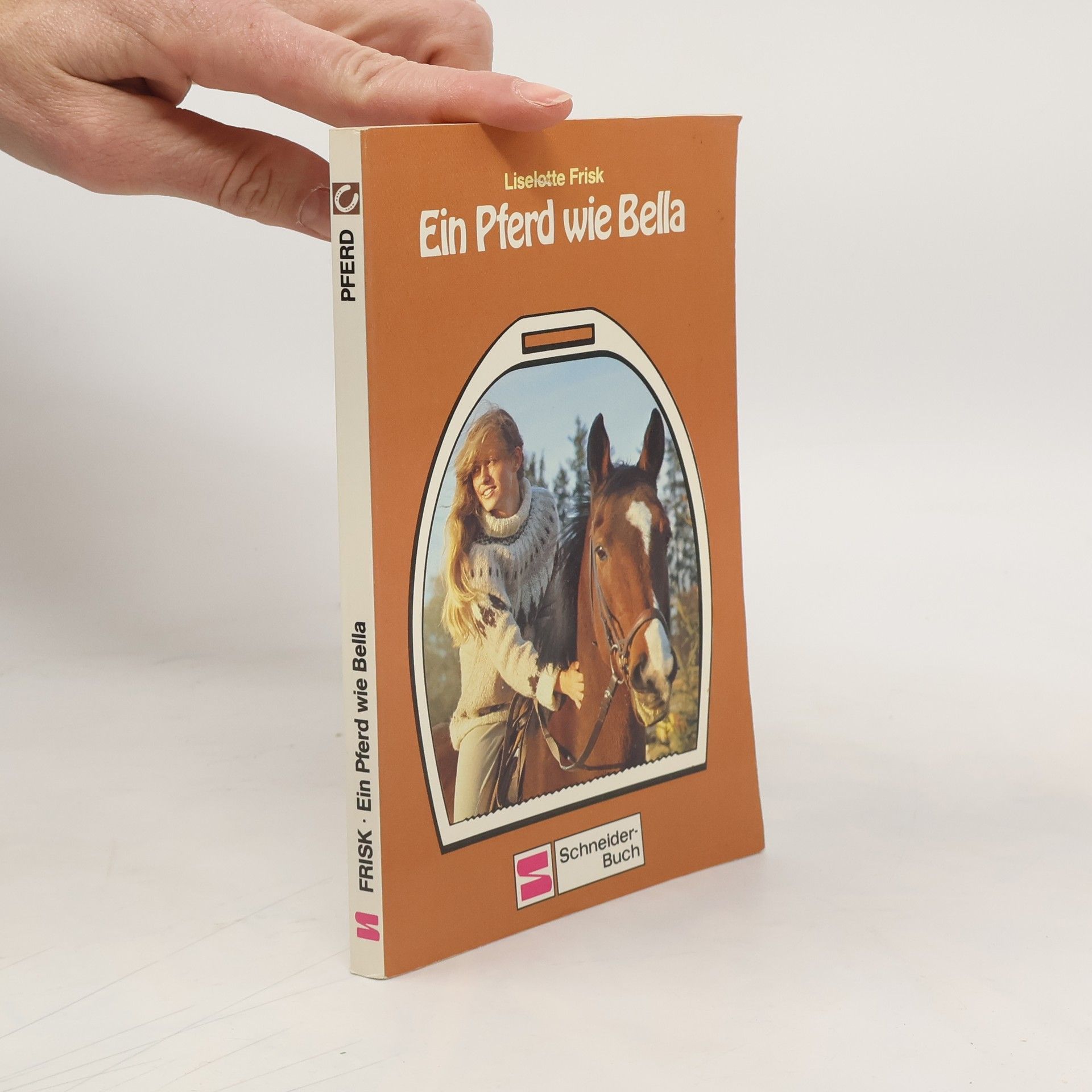 Liselotte Frisk Ein Pferd wie Bella.