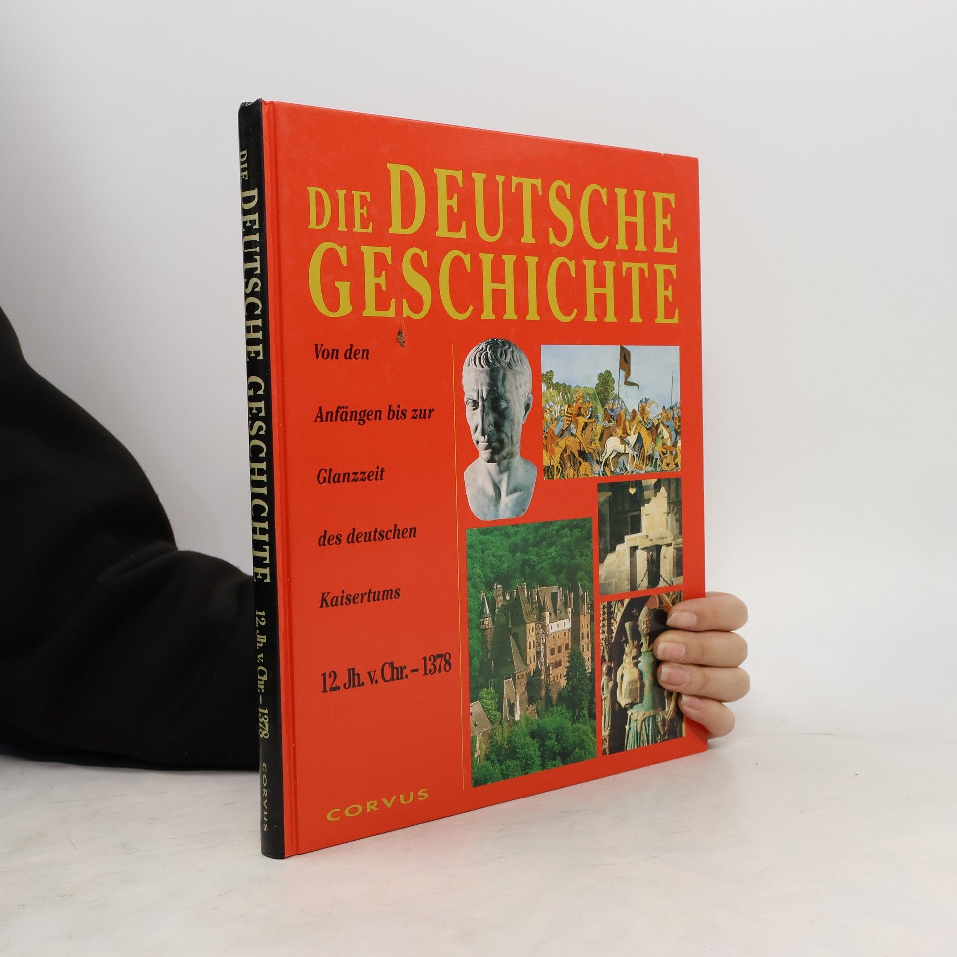 Autorenkollektiv Die Deutsche Geschichte 12. Jh. v. Chr. - 1378