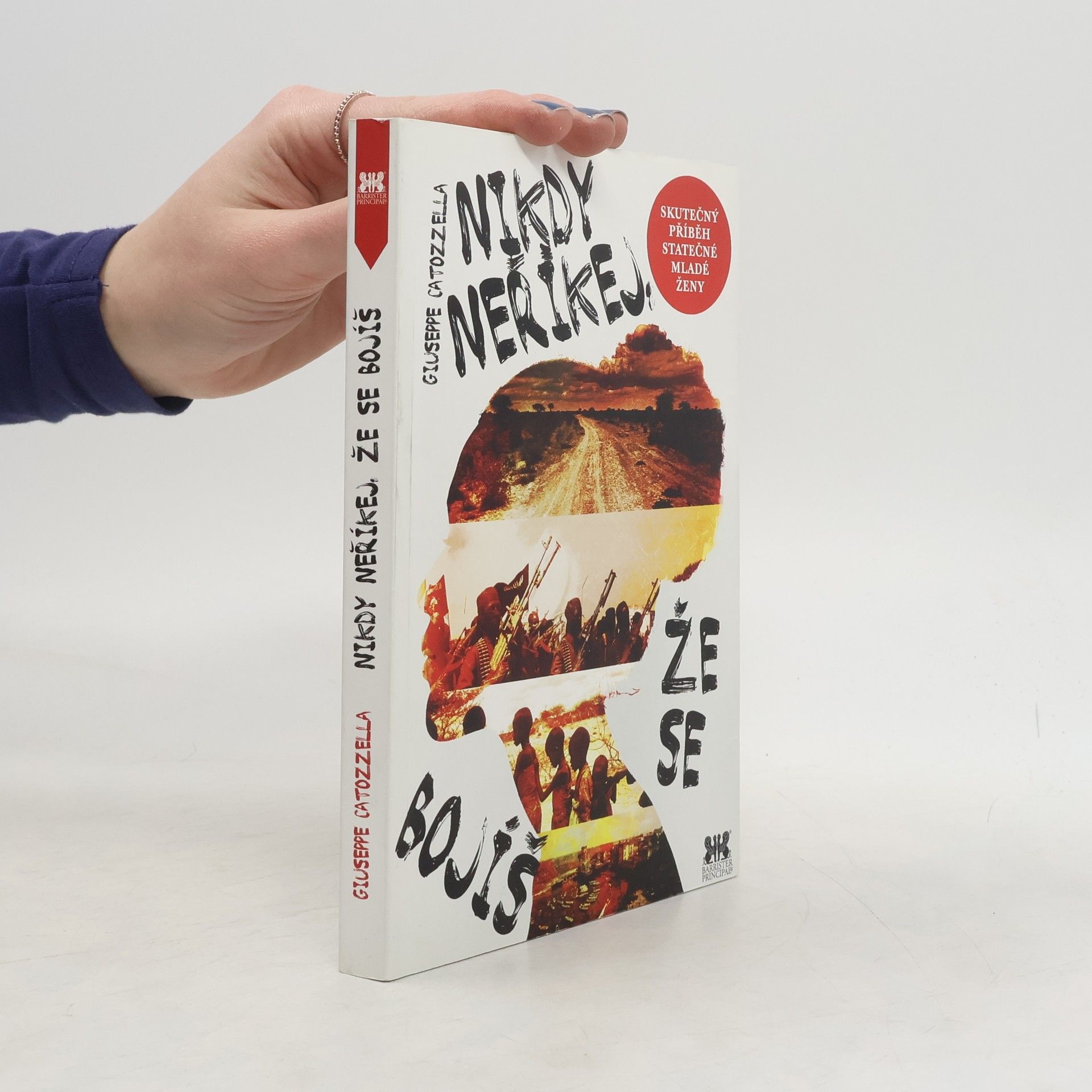 Giuseppe Catozzella Nikdy neříkej, že se bojíš