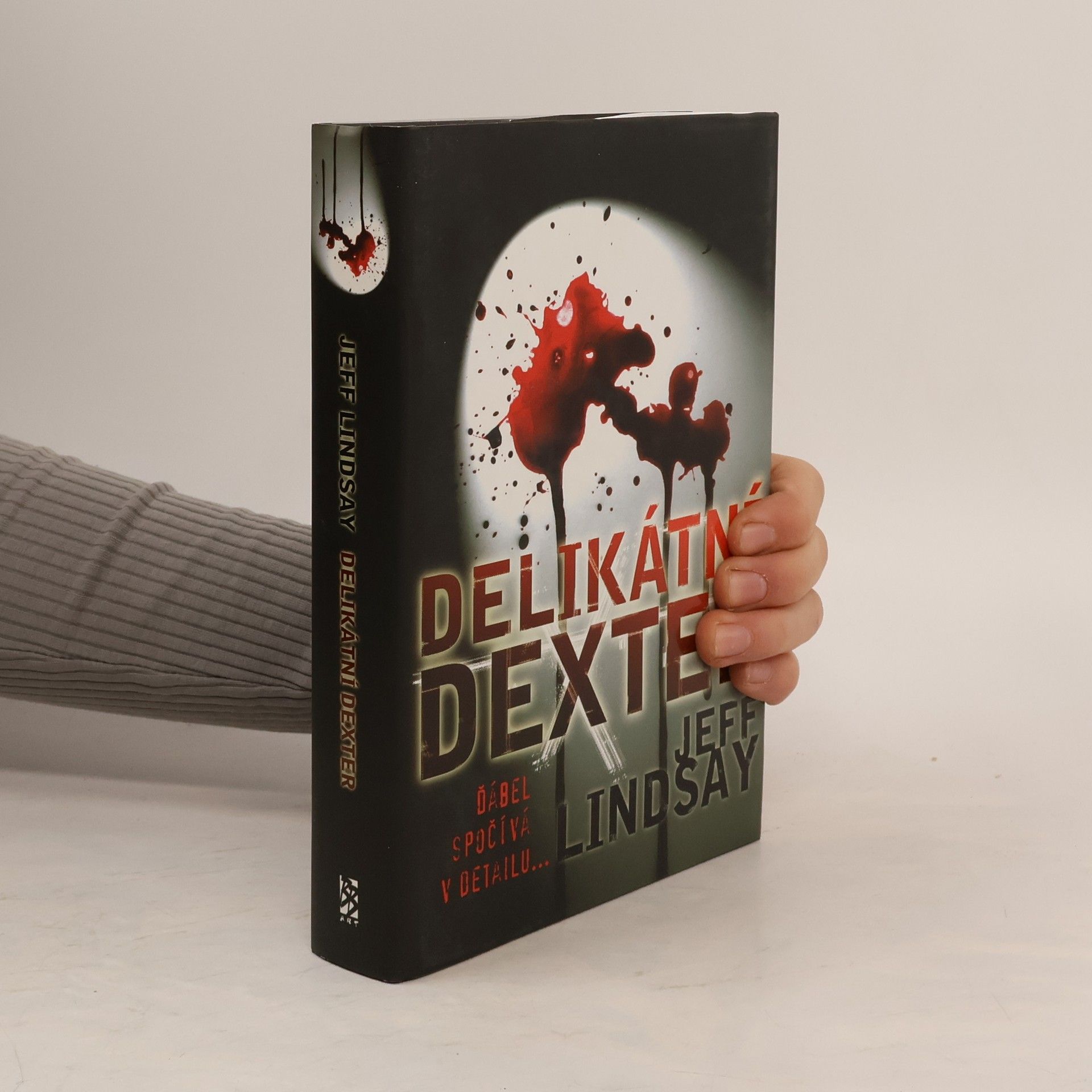 Jeff Lindsay Delikátní Dexter