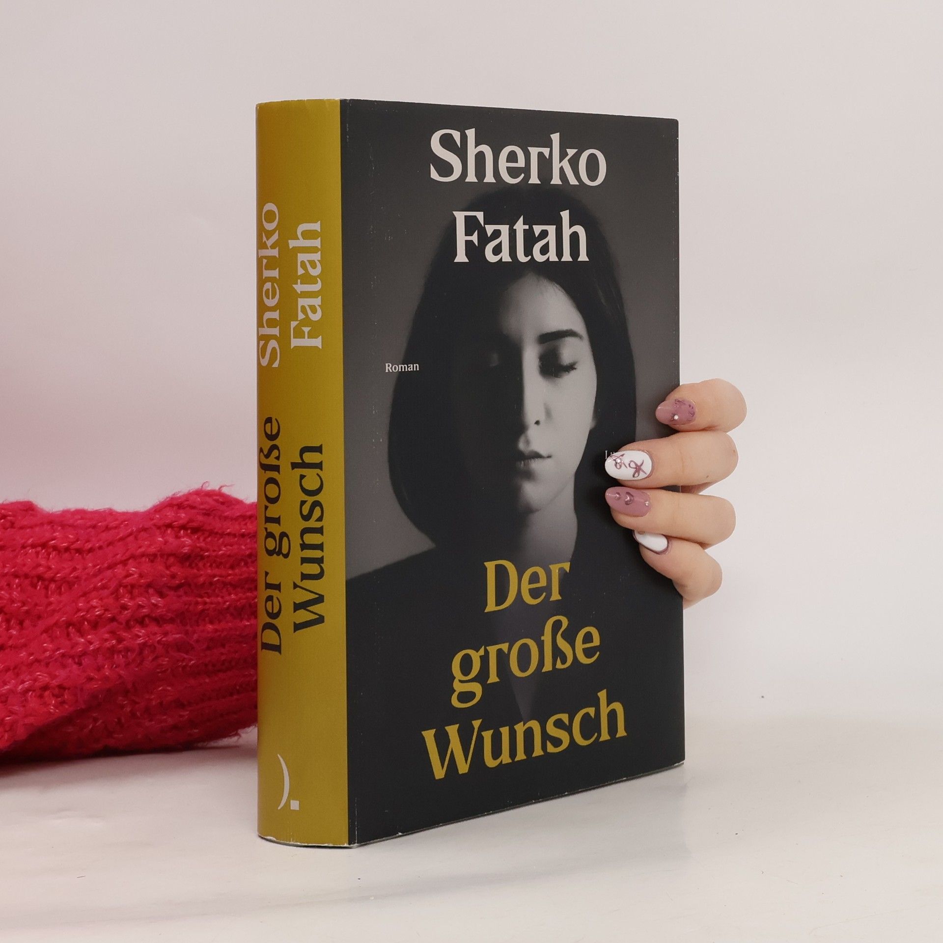 Sherko Fatah Der große Wunsch